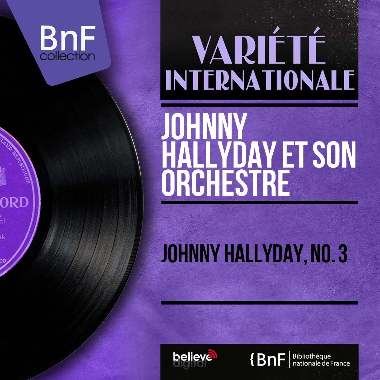 Постер альбома Johnny Hallyday, no. 3 (Stereo version)