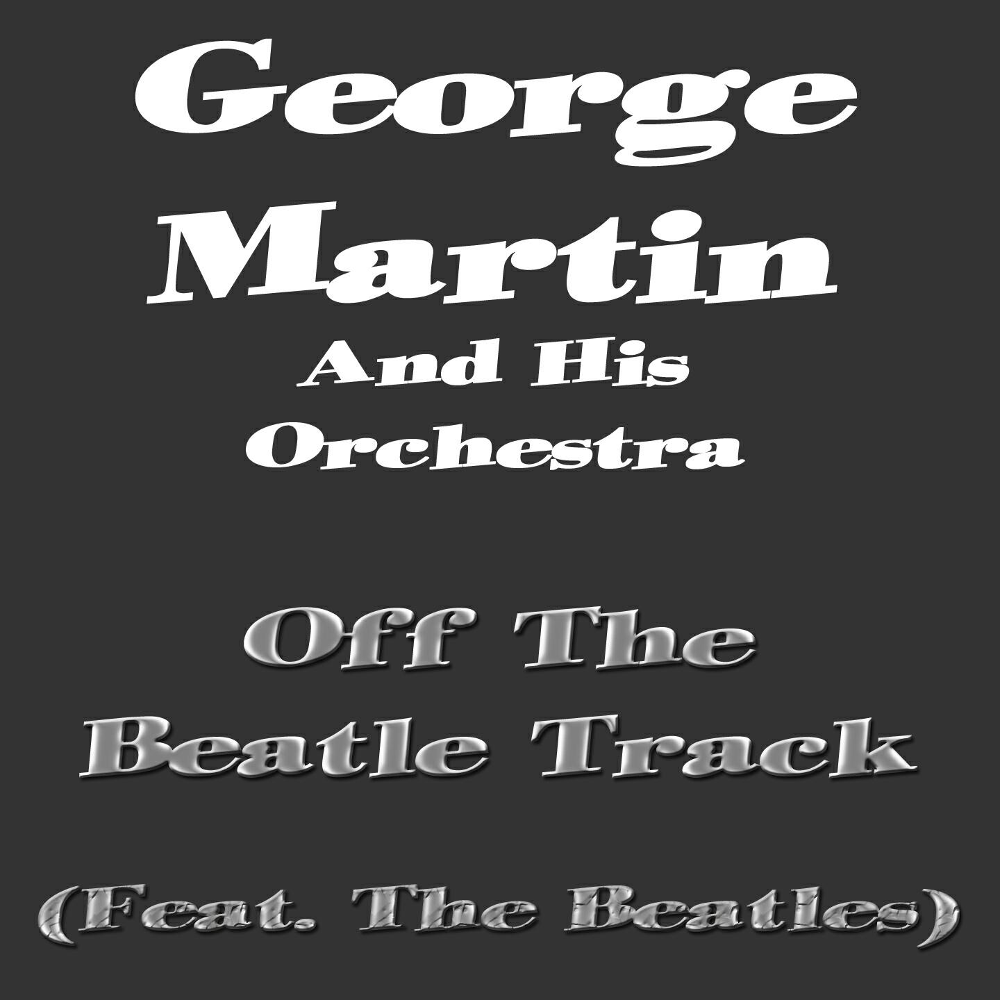 George Martin And His Orchestra - Please, Please Me