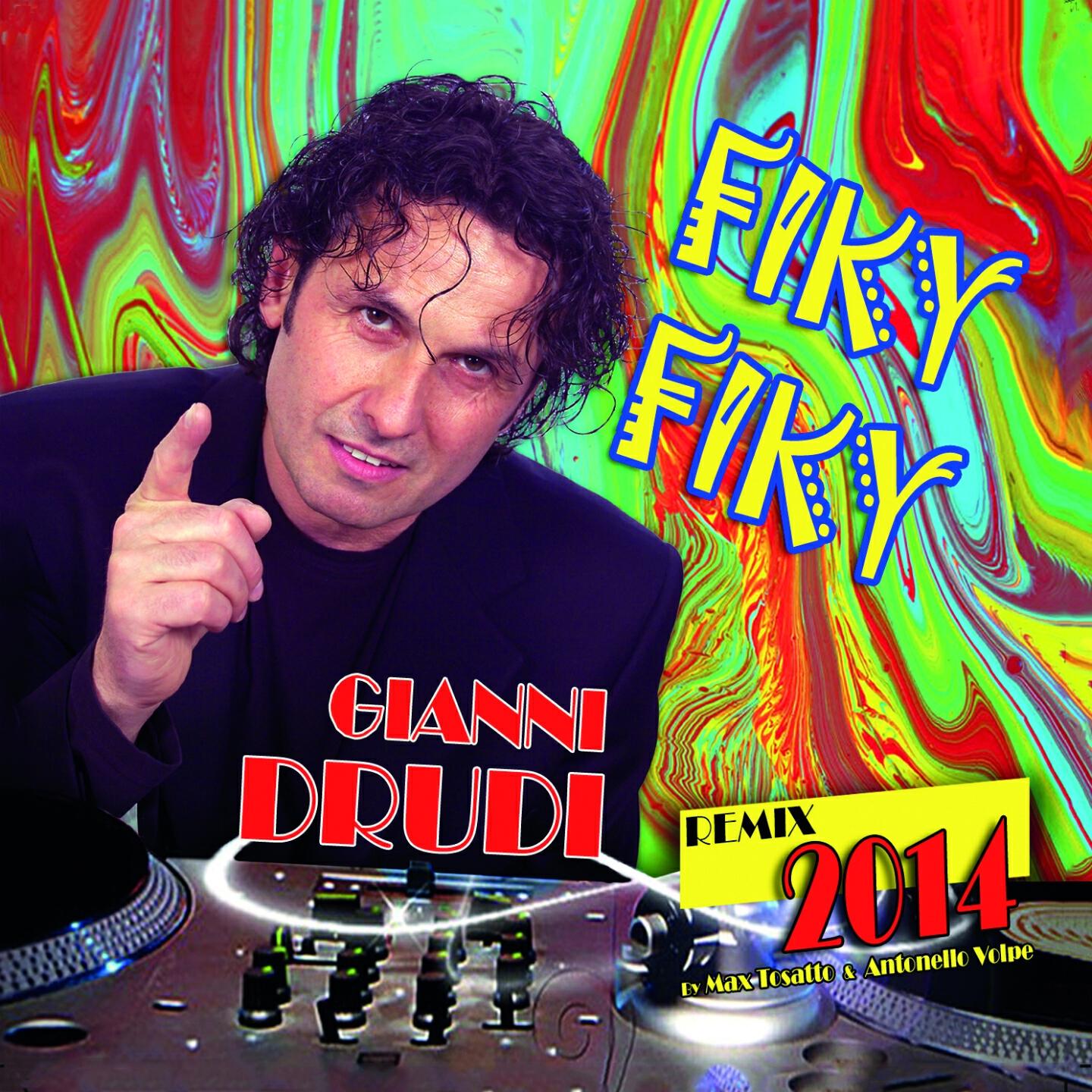 Gianni Drudi - Fiky Fiky (Max Tosatto & Antonello Volpe Instrumental Remix 2014)
