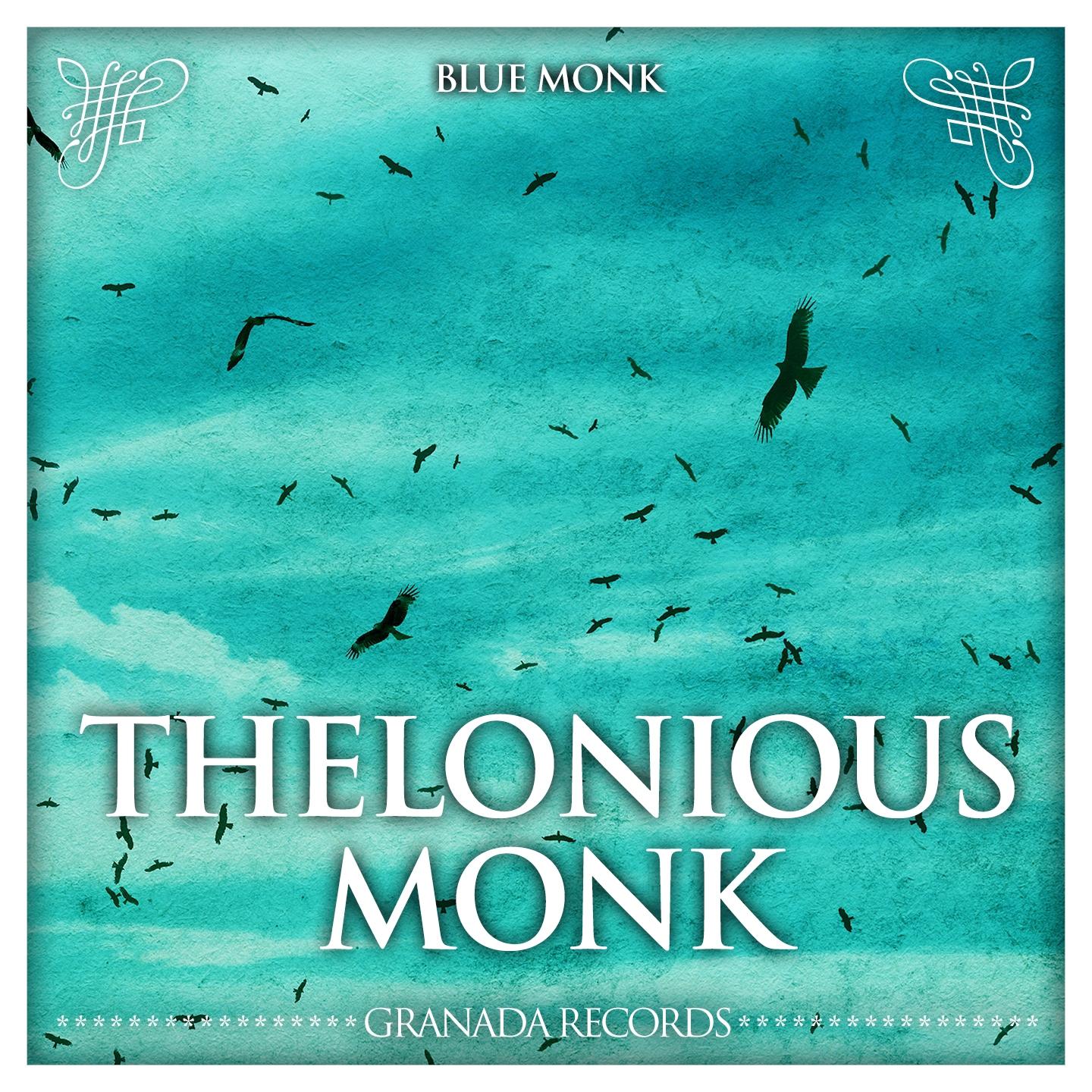 Thelonious Monk - Ba-Lue Bolivar Ba-Lues-Are