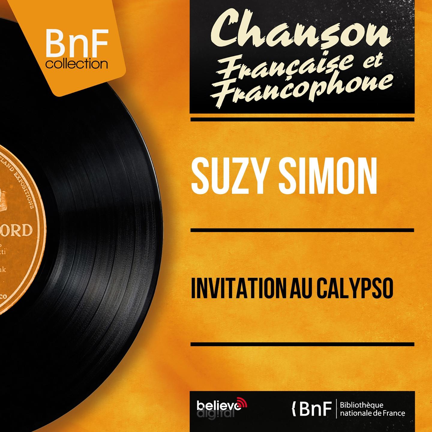Постер альбома Invitation au calypso (Mono Version)