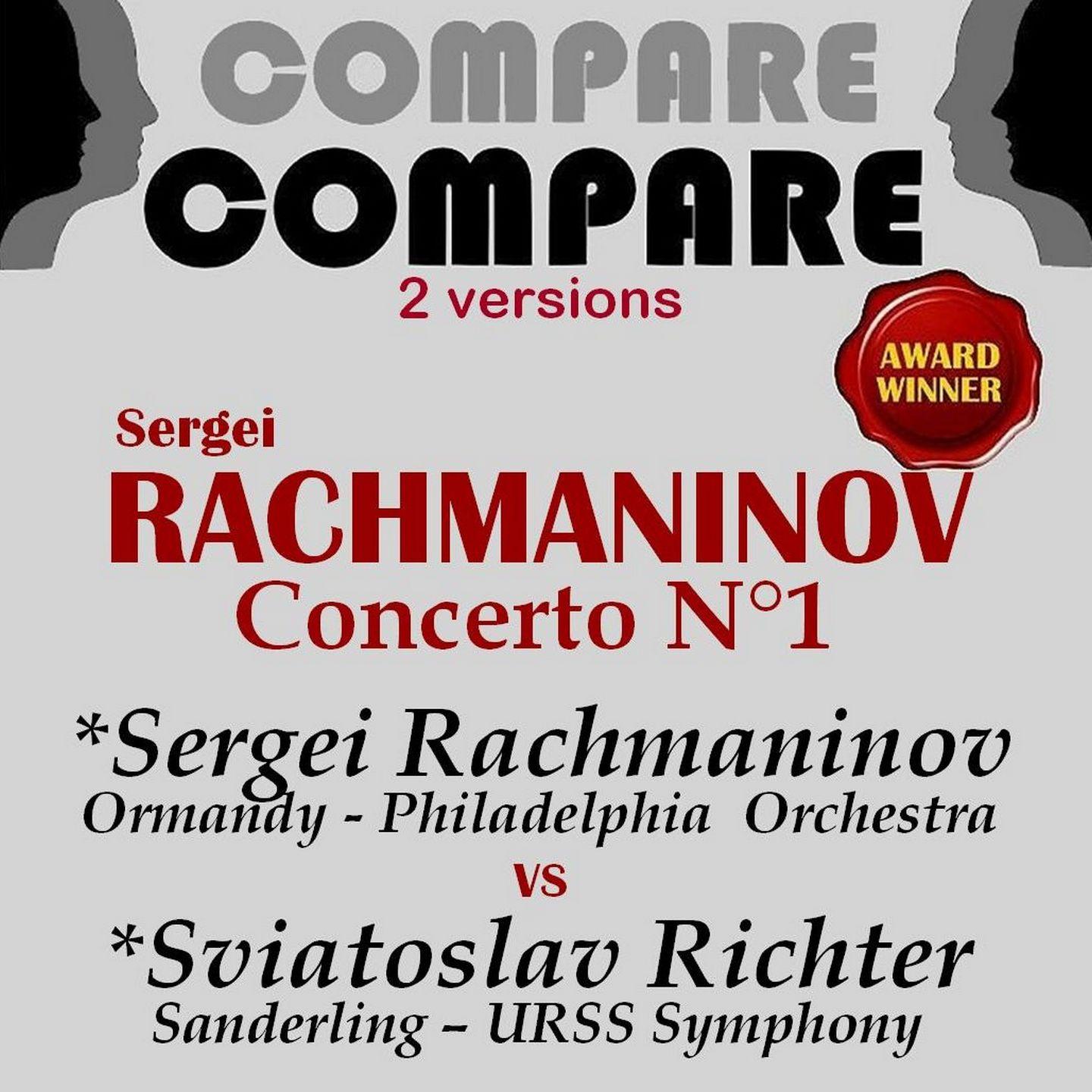Постер альбома Rachmaninoff: Piano Concerto No. 1, Sergei Rachmaninoff vs. Sviatoslav Richter (Compare 2 Versions)