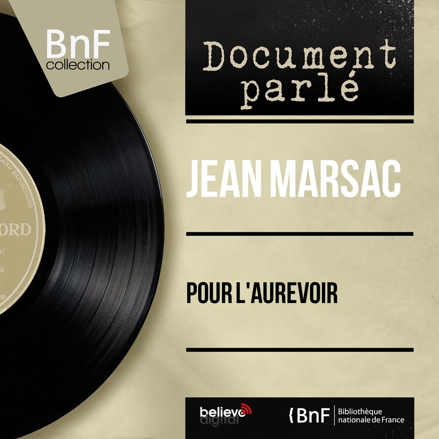 Постер альбома Pour l'aurevoir (Mono Version)