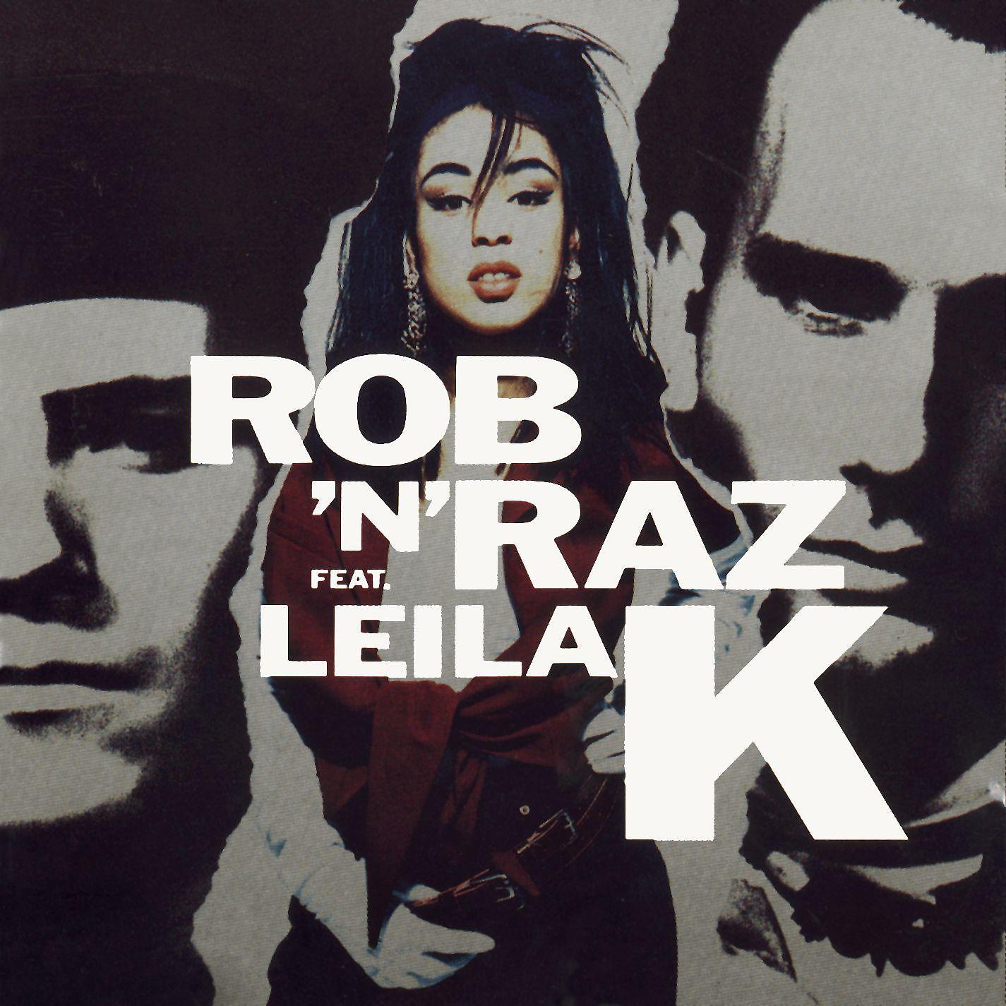 Постер альбома Rob n Raz (feat. Leila K)