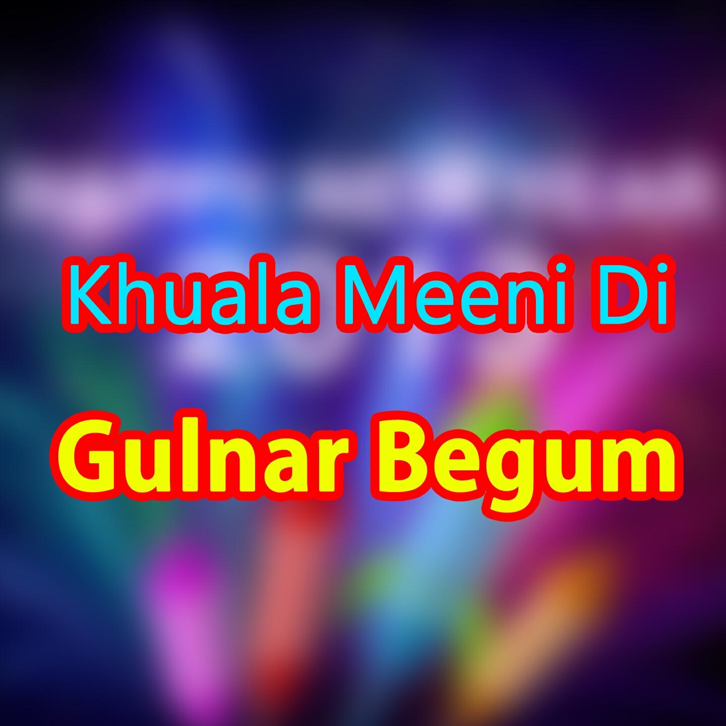 Gulnar Begum - Ekhi Mee Janana Patangi