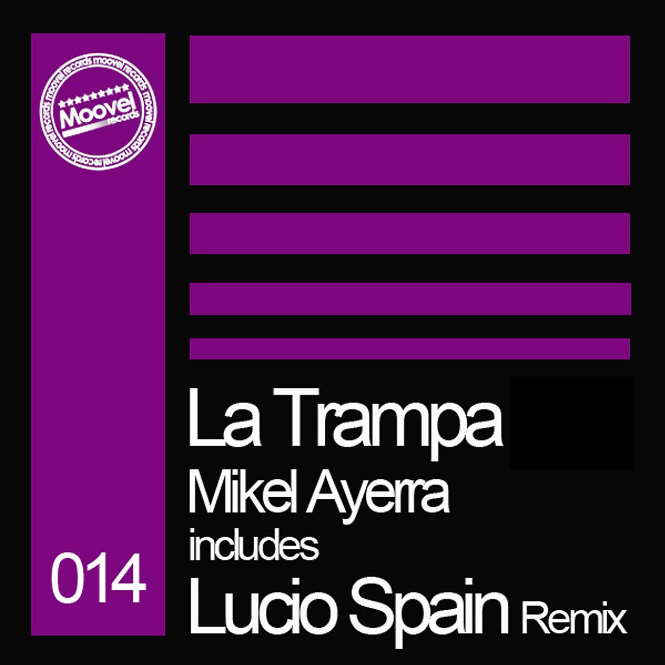 Mikel Ayerra - La Trampa