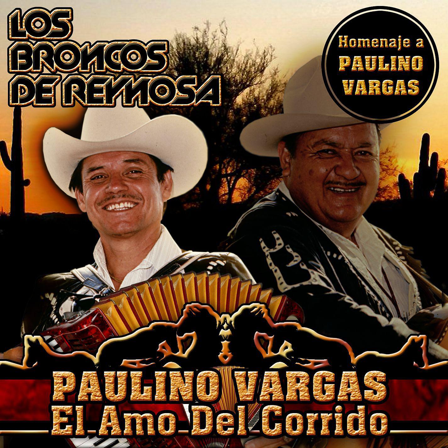 Постер альбома Paulino Vargas El Amo del Corrido (USA)