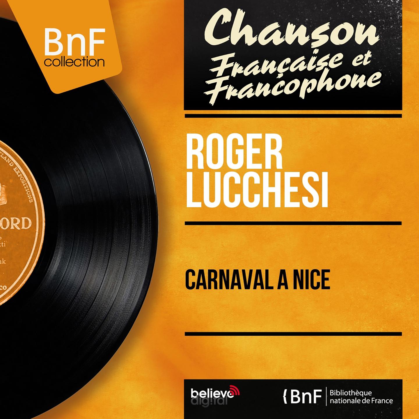Постер альбома Carnaval à Nice (Mono Version)