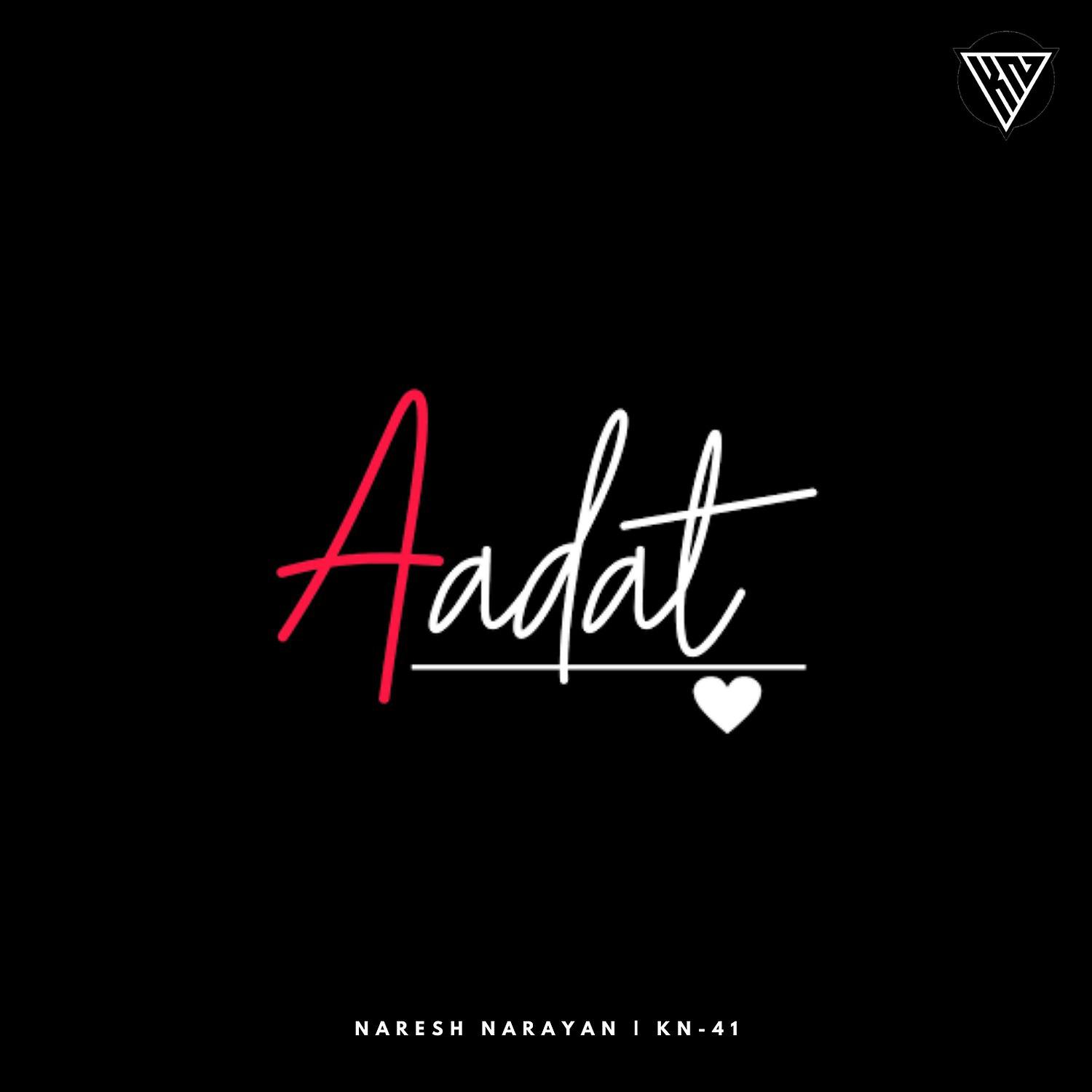 Постер альбома Aadat (Lo-Fi)