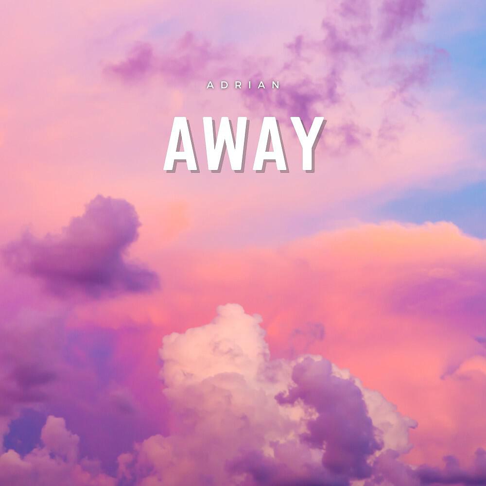 ADRIAN - Away