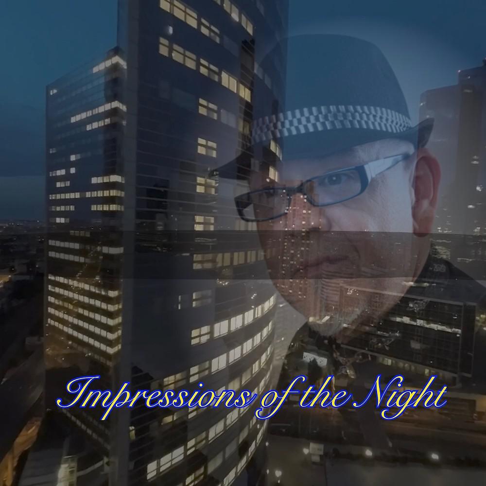 Постер альбома Impressions of the Night