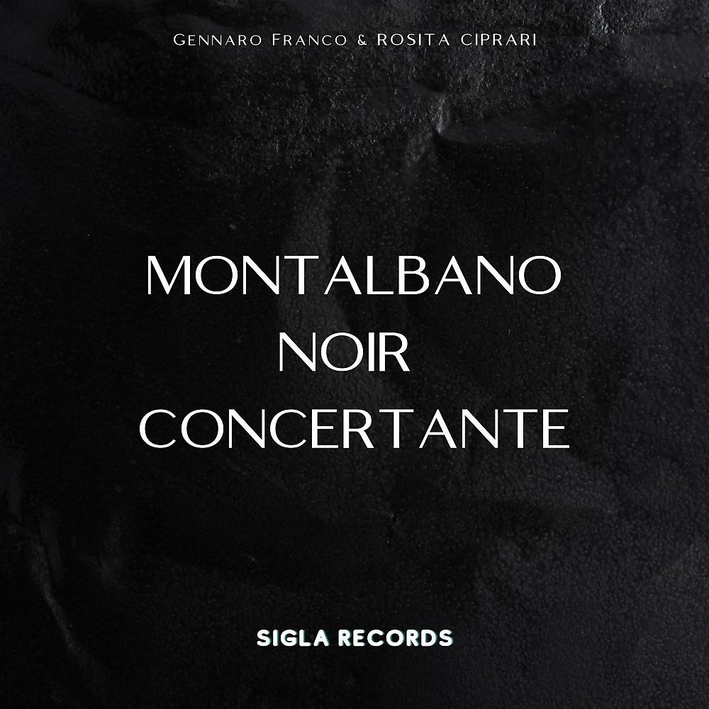 Постер альбома Montalbano Noir Concertante
