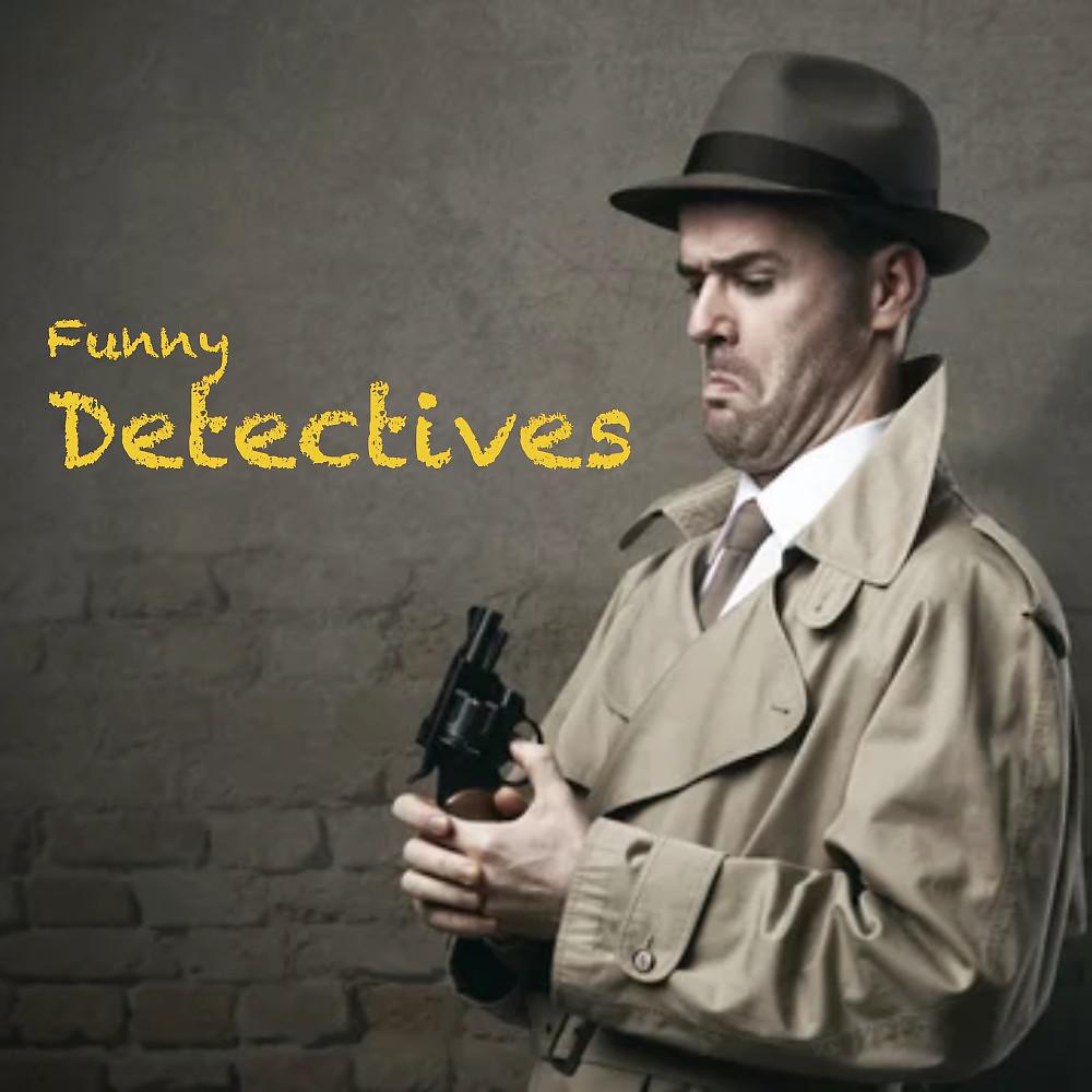 Постер альбома Funny Detectives