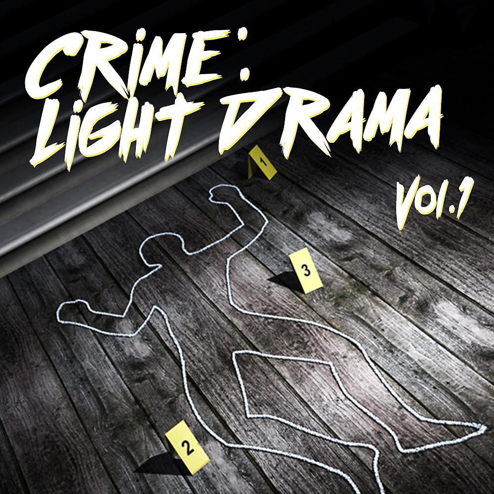 Постер альбома Crime Light Drama, Vol. 1