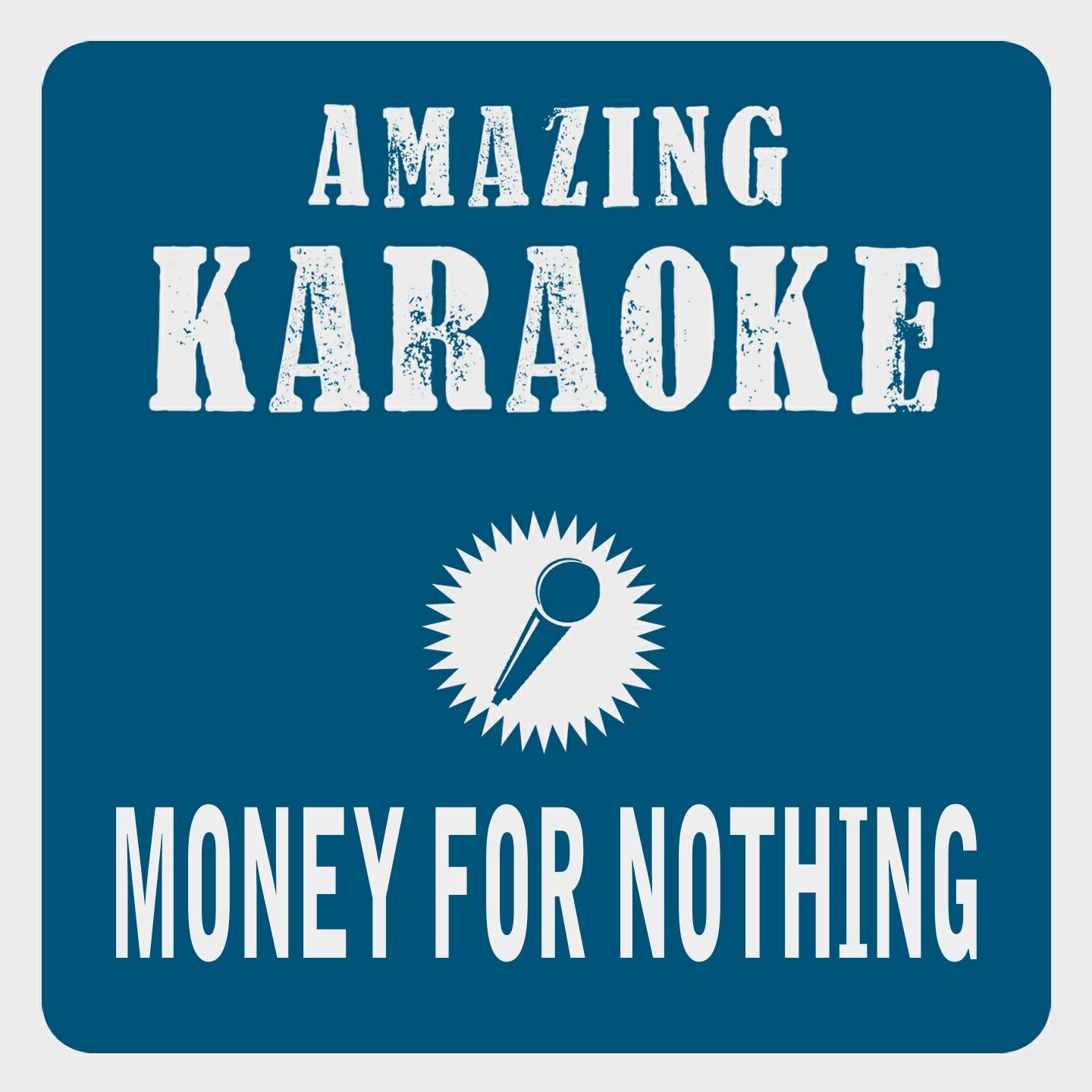 Постер альбома Money for Nothing (Karaoke Version)