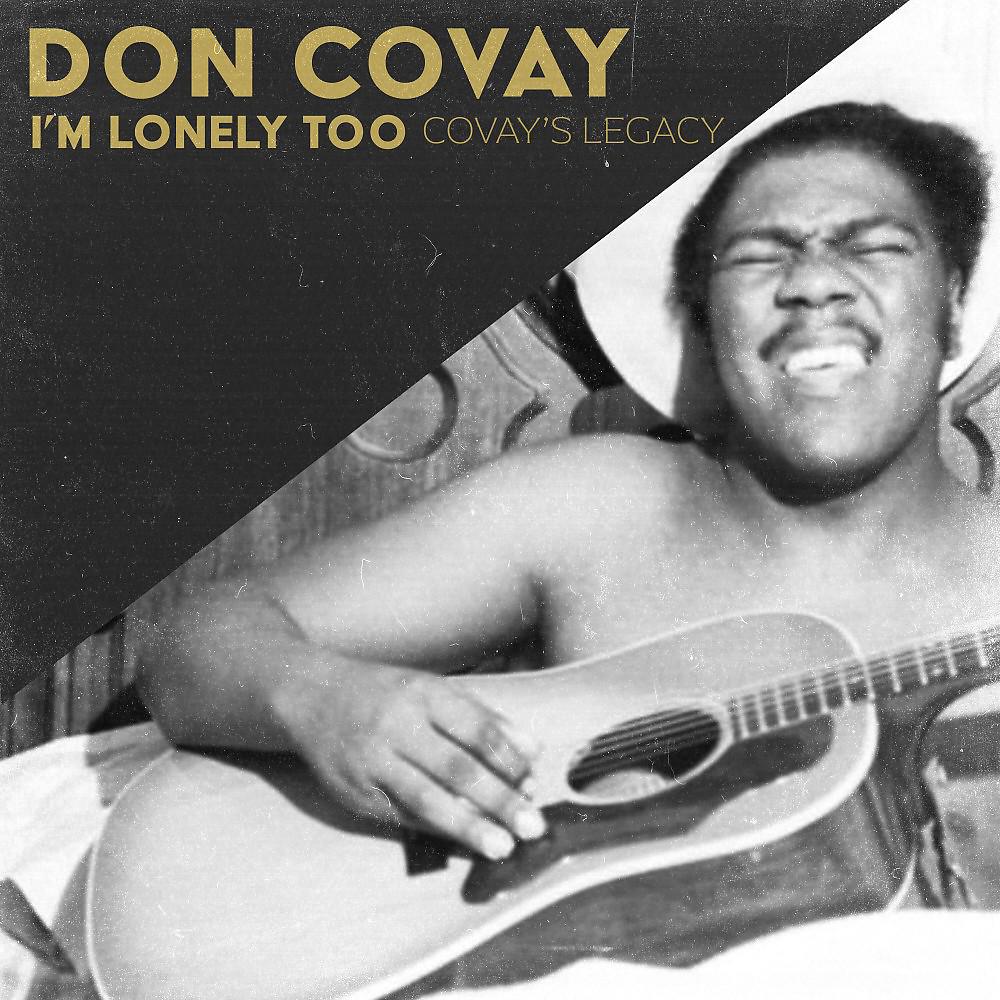 Постер альбома I'm Lonely Too (Covay's Legacy)