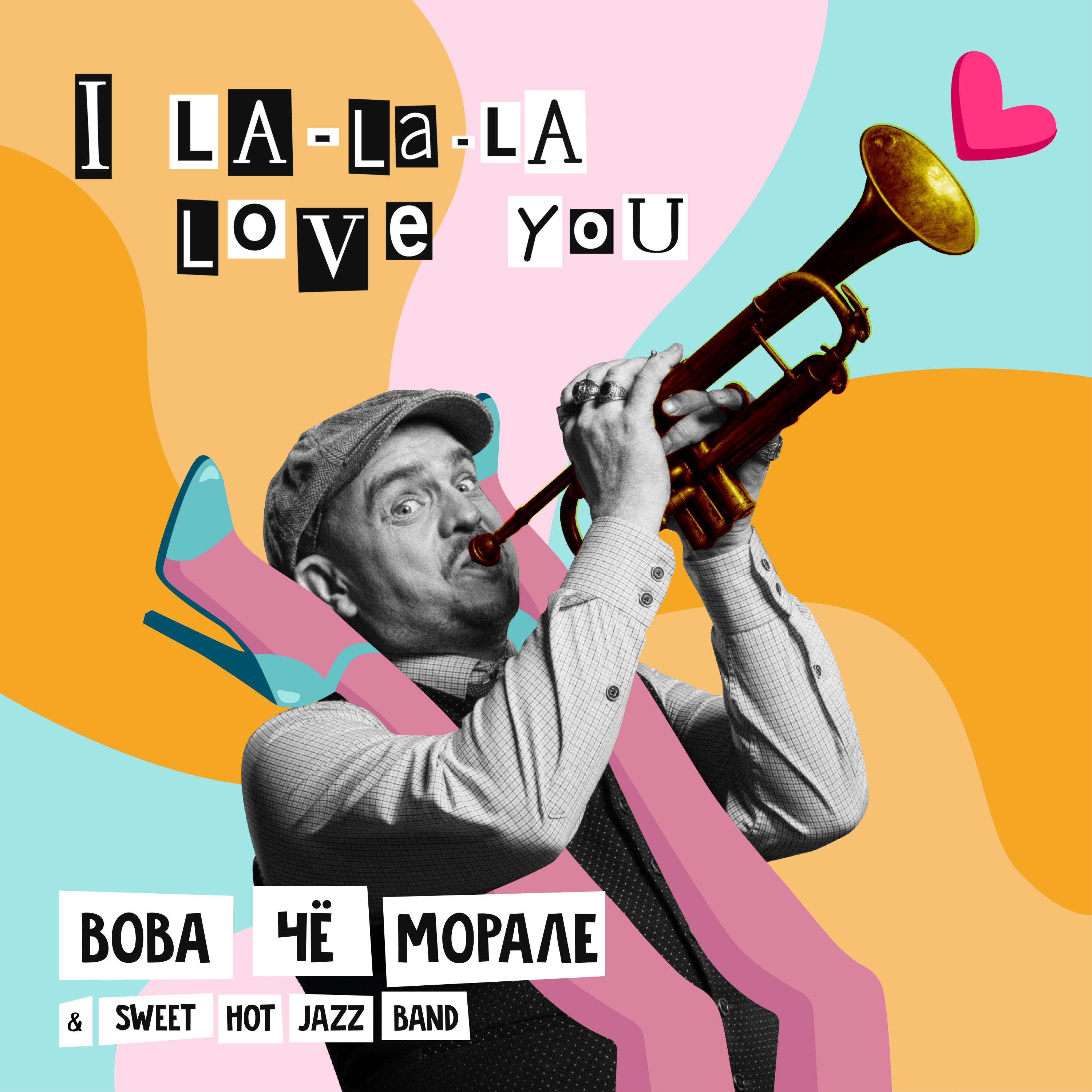 Постер альбома I LA-LA-LA Love You