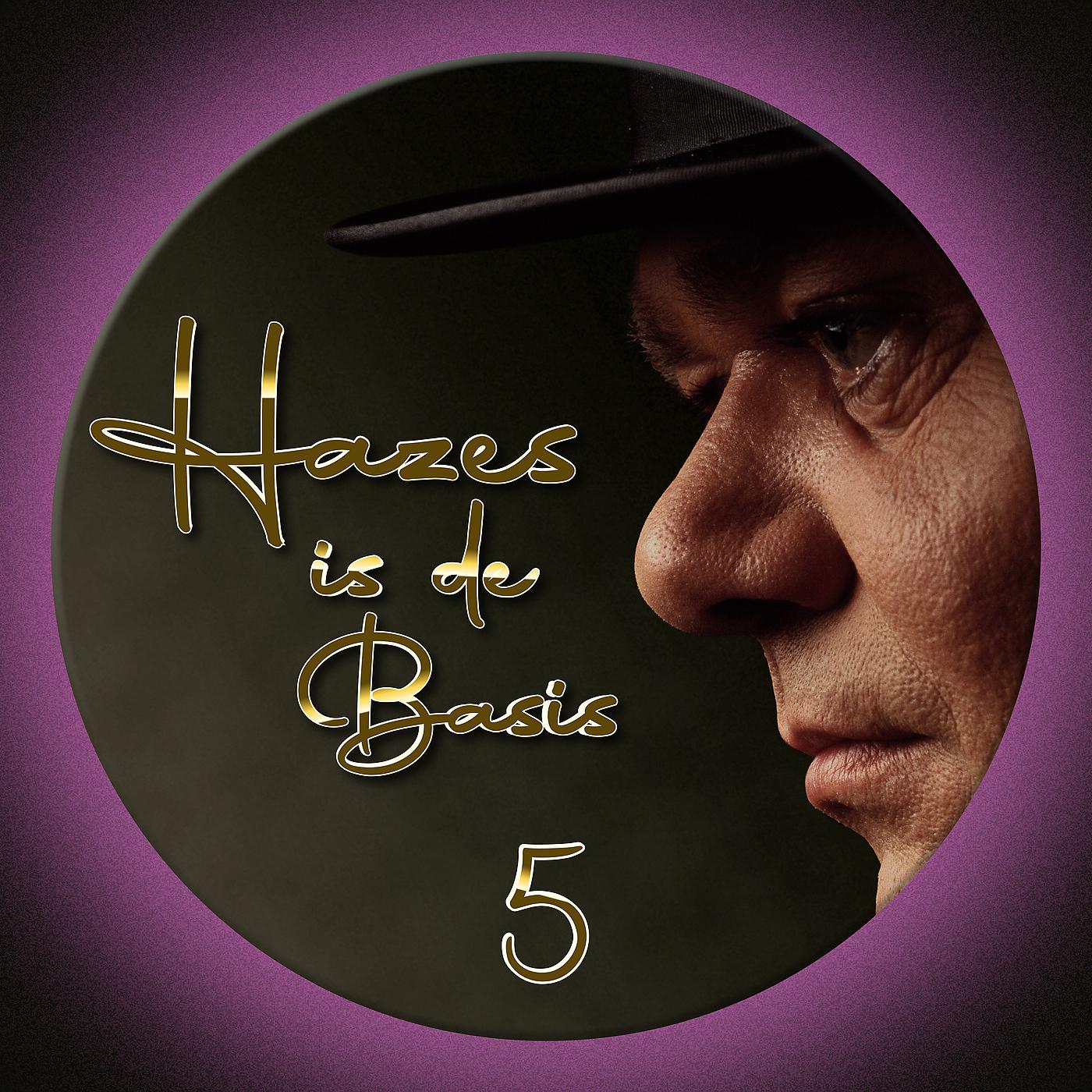 Постер альбома Hazes Is De Basis 5