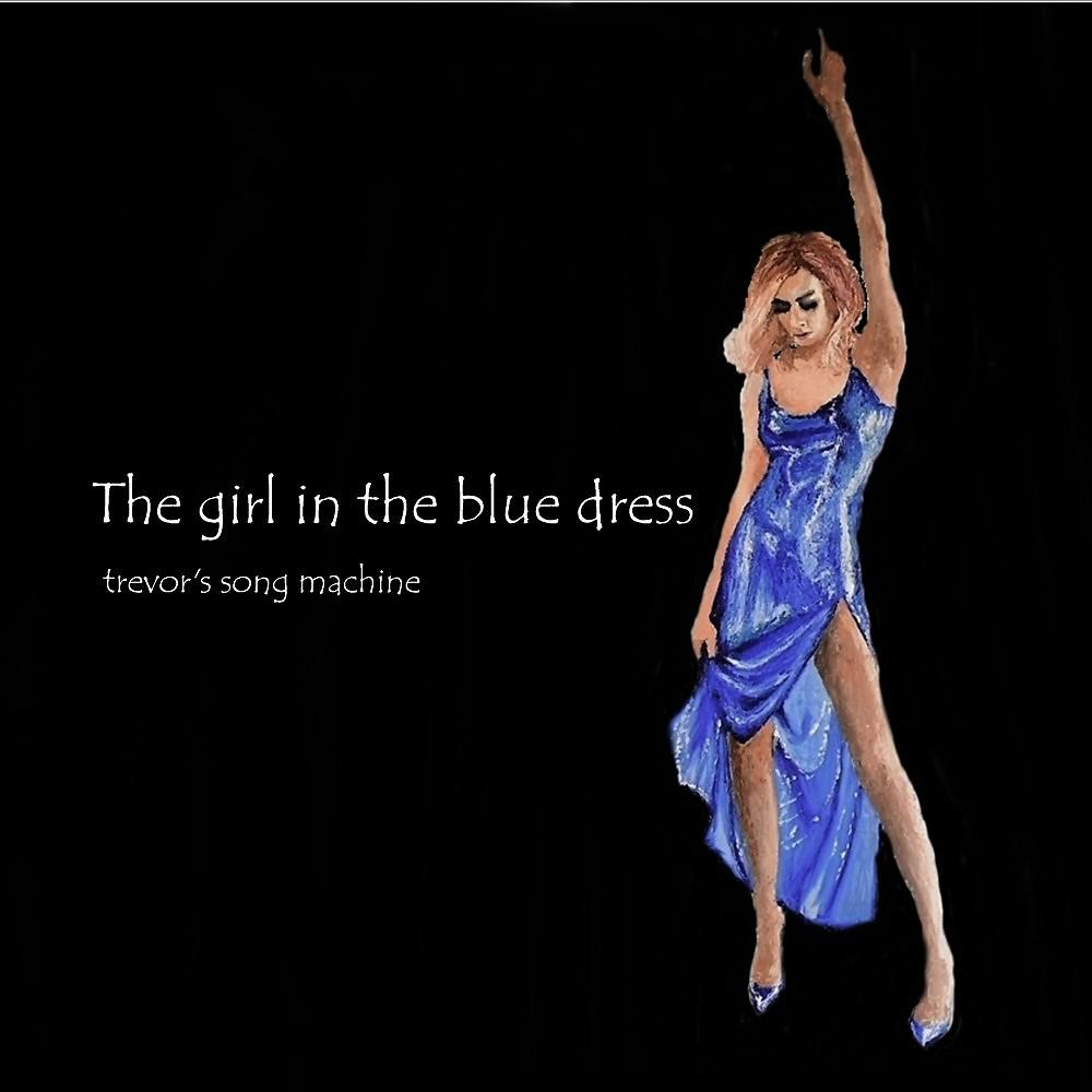 Постер альбома The Girl in the Blue Dress