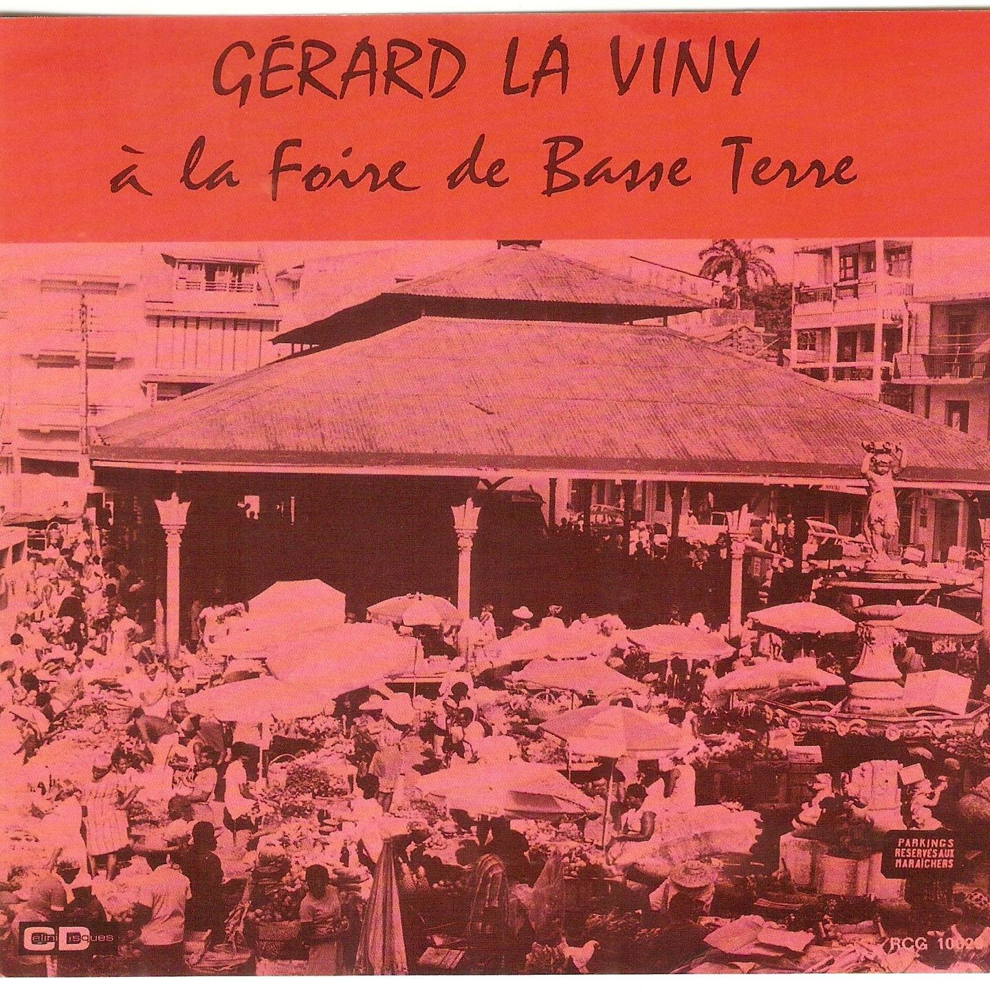 Постер альбома Gerard La Viny à la foire de Basse-Terre
