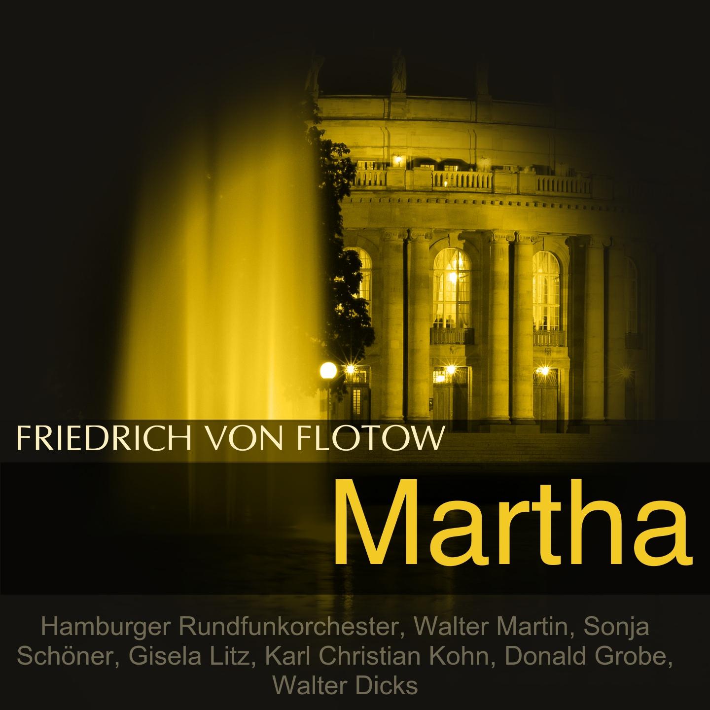 Постер альбома Friedrich von Flotow: Martha