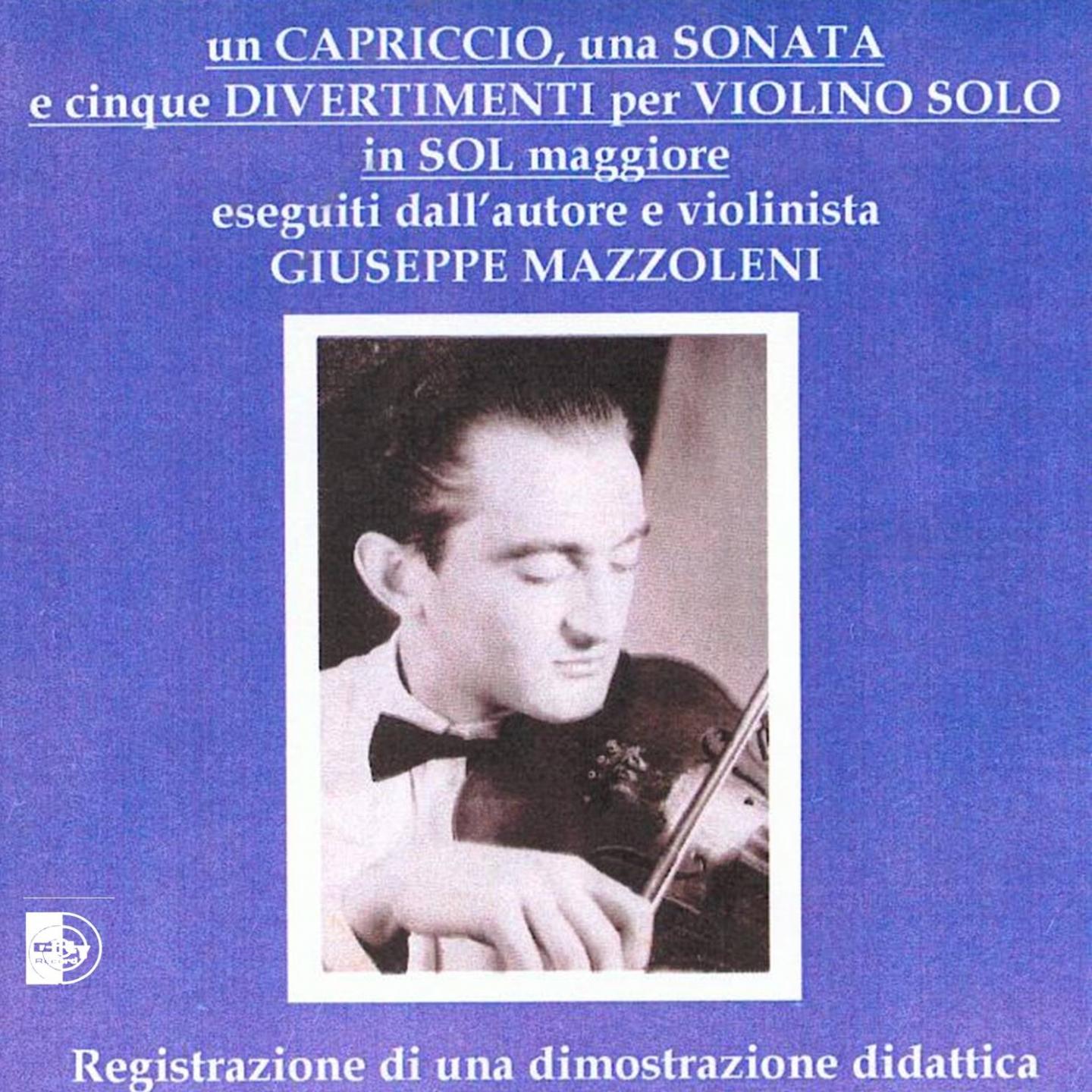 Постер альбома Un capriccio, una sonata e cinque divertimenti per violino solo in sol maggiore