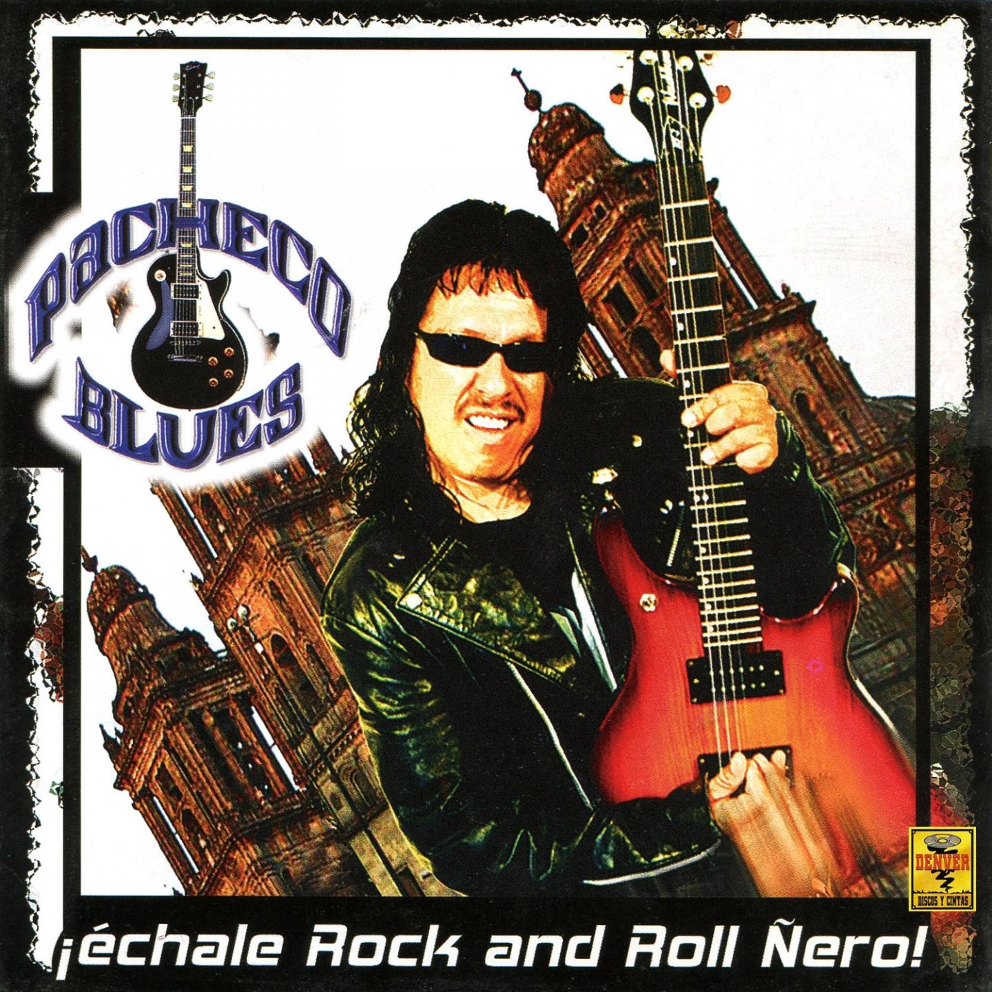 Постер альбома Échale Rock And Roll Ñero