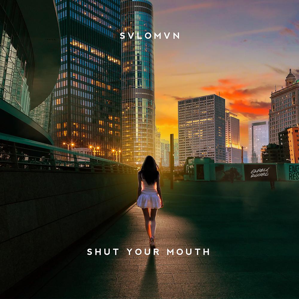 Постер альбома Shut Your Mouth