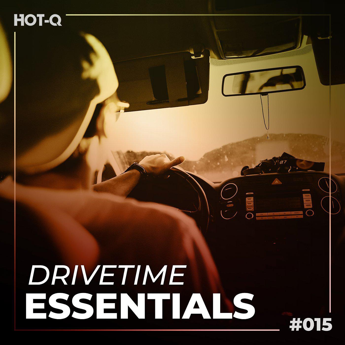 Постер альбома Drivetime Essentials 015