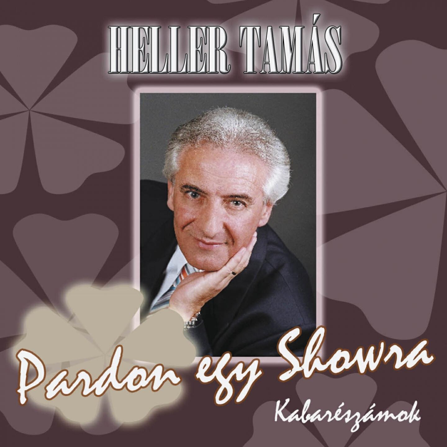 Heller Tamás - Mindig Kettőn Áll A Vásár