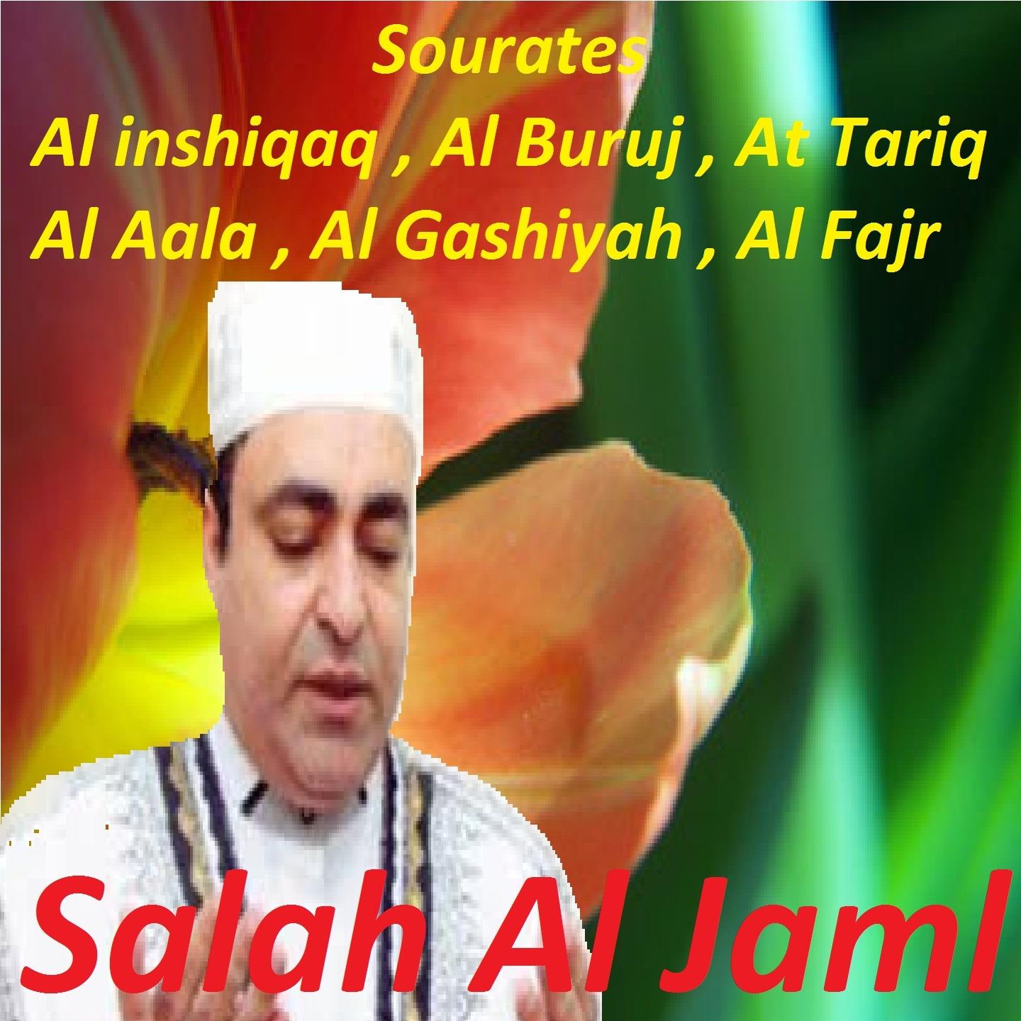 Постер альбома Sourates Al Inshiqaq, Al Buruj, At Tariq, Al Aala, Al Gashiyah, Al Fajr