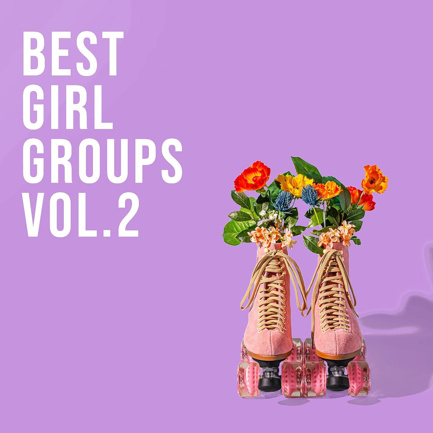 Постер альбома Best Girl Groups, Vol. 2