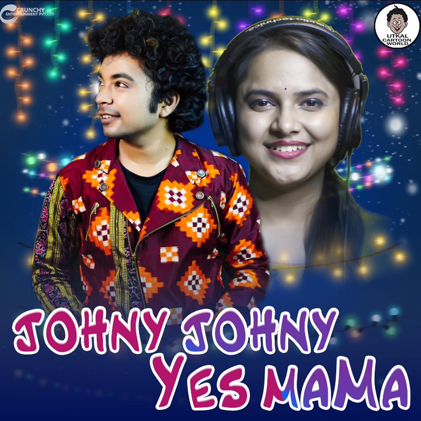 Постер альбома JOHNY JOHNY YES MAMA