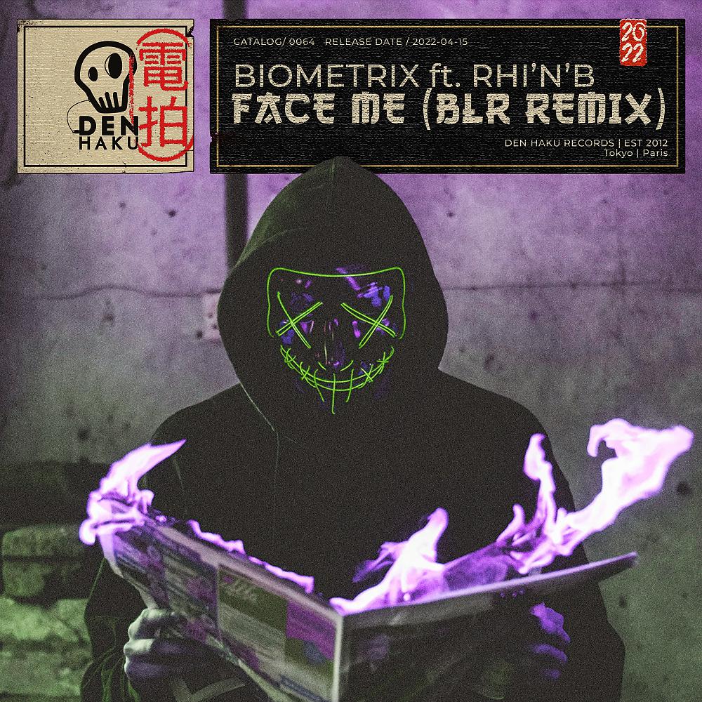 Постер альбома Face Me (BLR Remix)