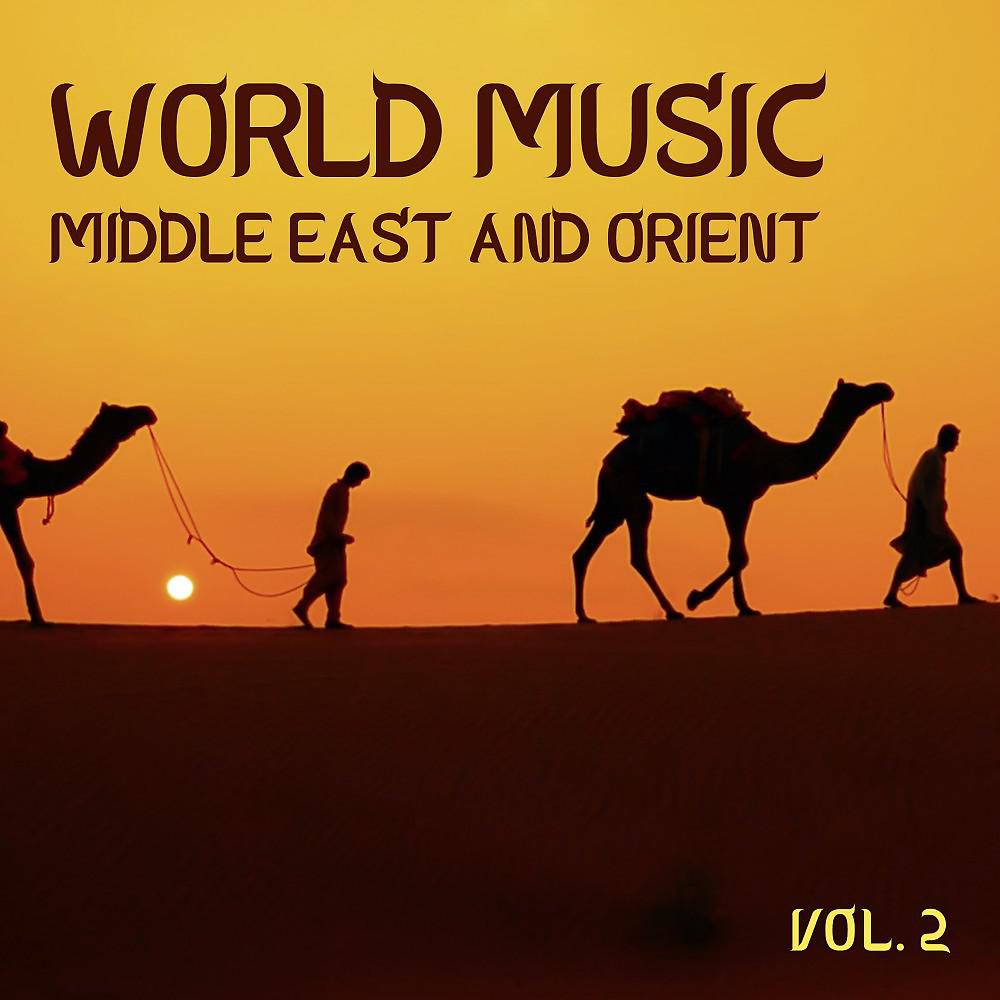 Постер альбома World Music Middle East and Orient, Vol. 2
