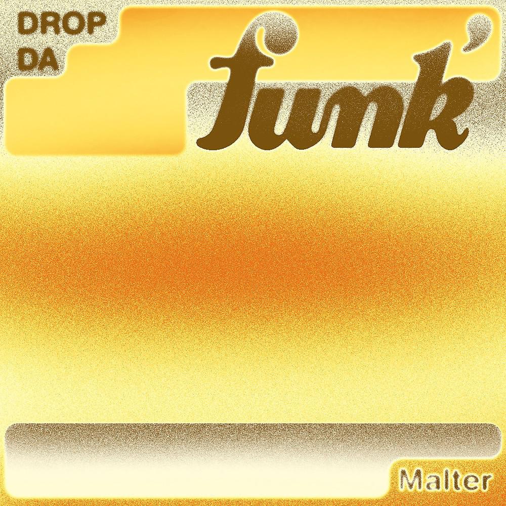 Постер альбома Drop da Funk