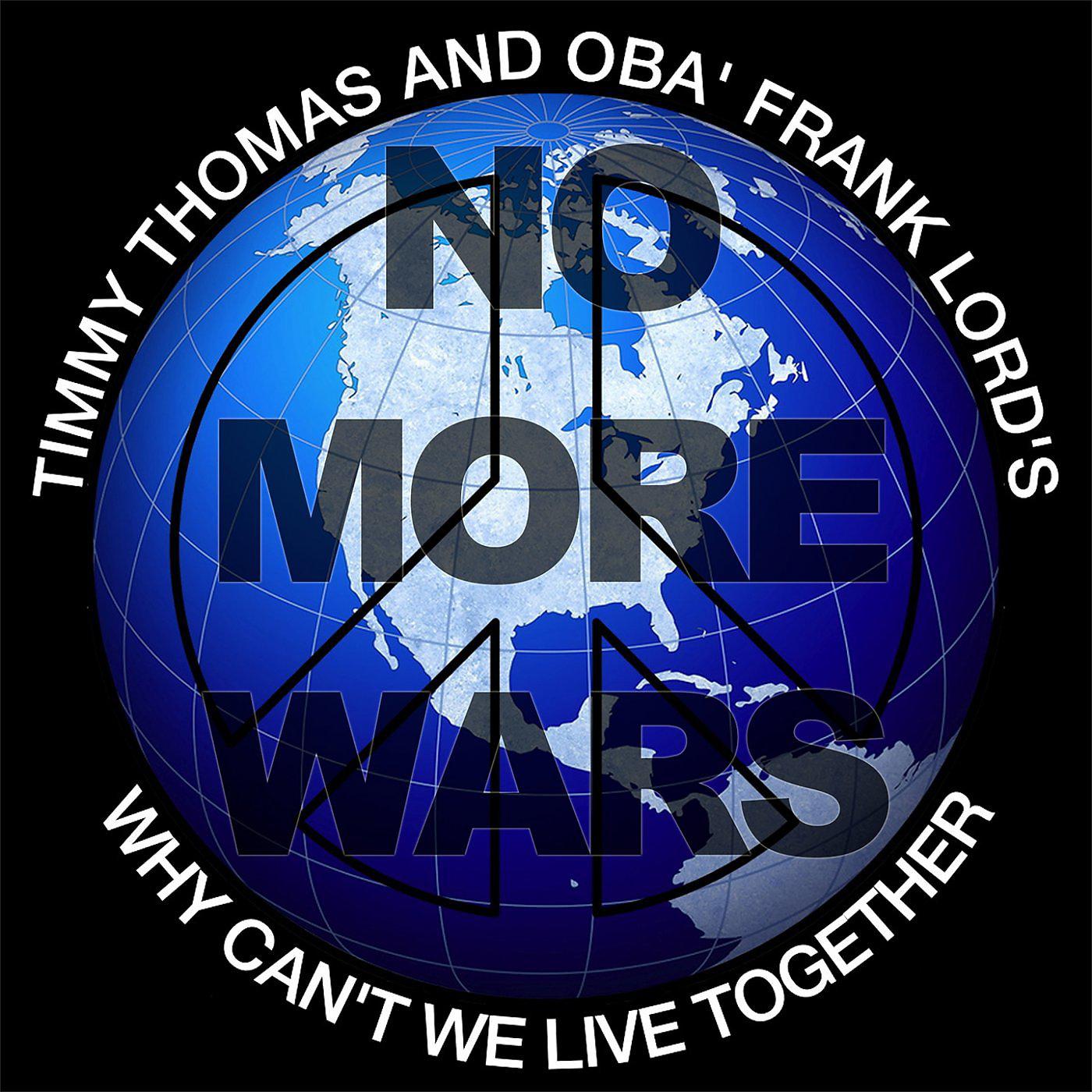 Постер альбома Why Can't We Live Together (No More Wars)