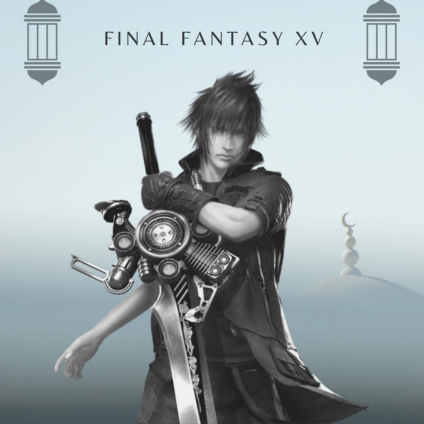 Постер альбома Final Fantasy XV
