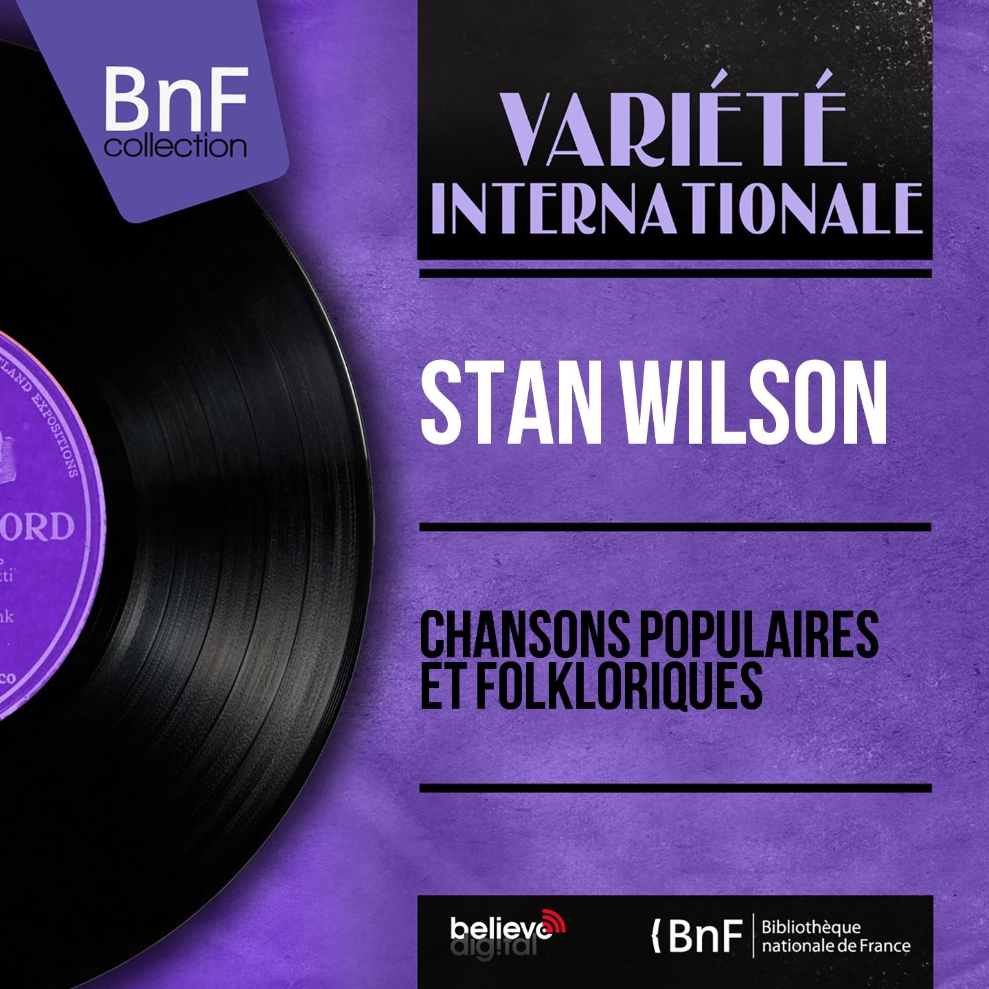 Постер альбома Chansons populaires et folkloriques (Mono Version)