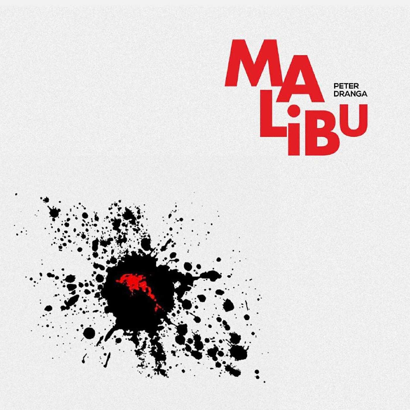 Peter Dranga - Malibu