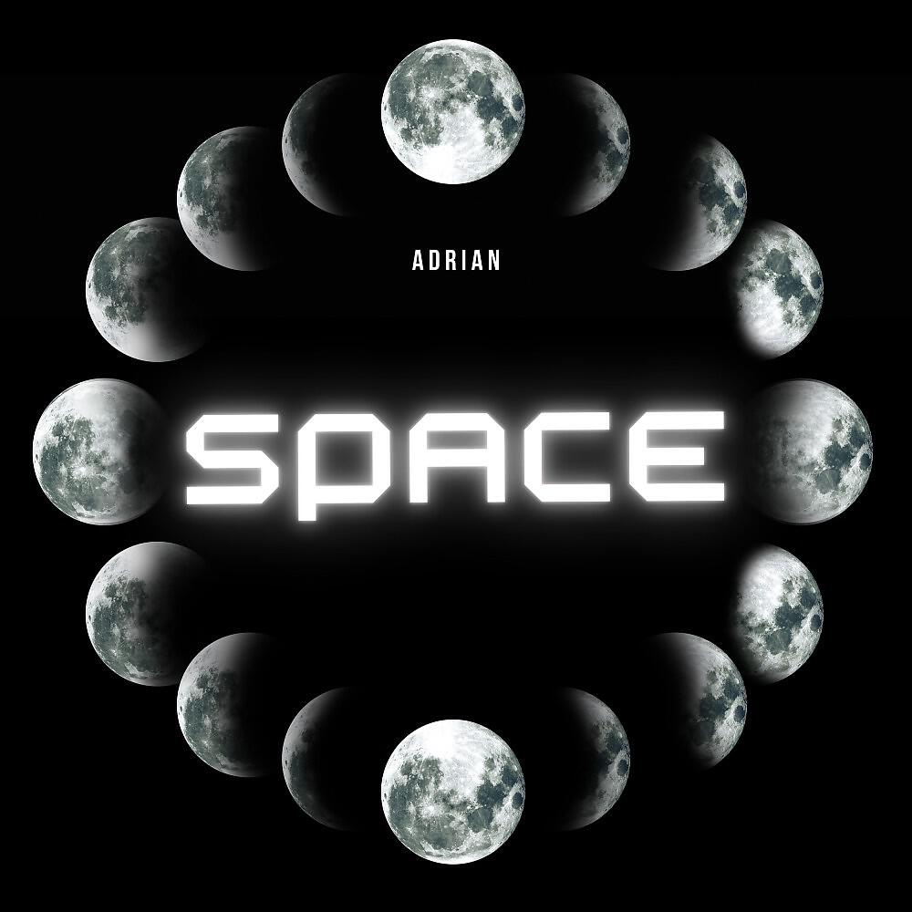 ADRIAN - Space