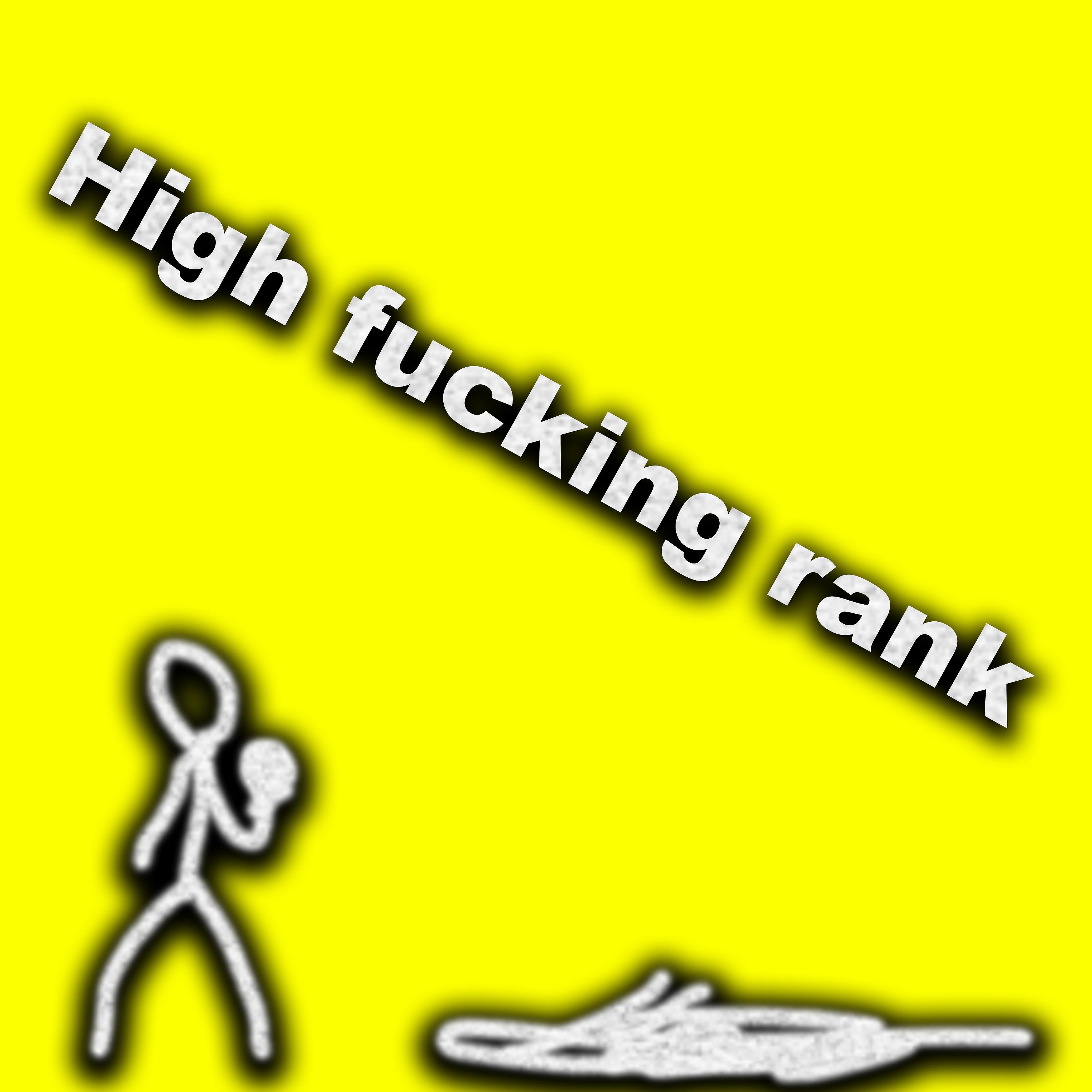 Постер альбома High Fucking Rank