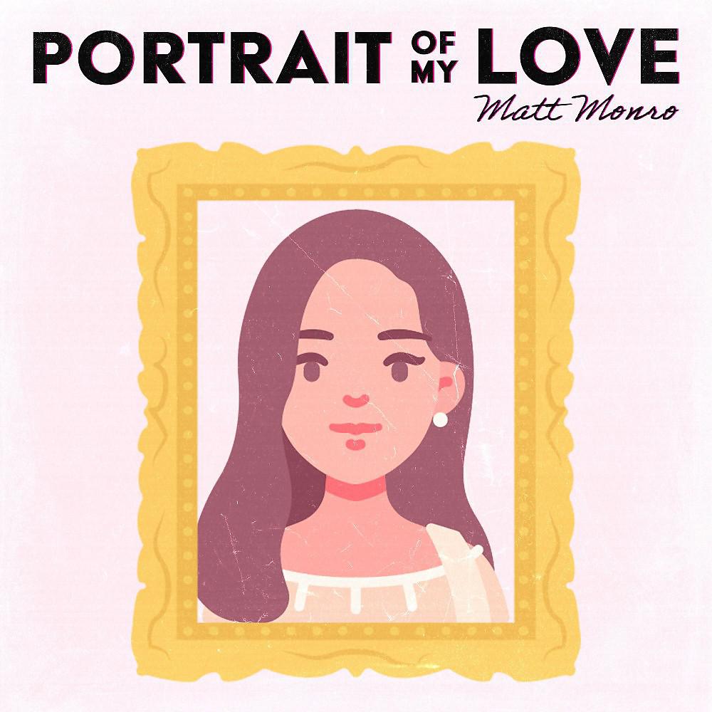 Постер альбома Portrait of My Love