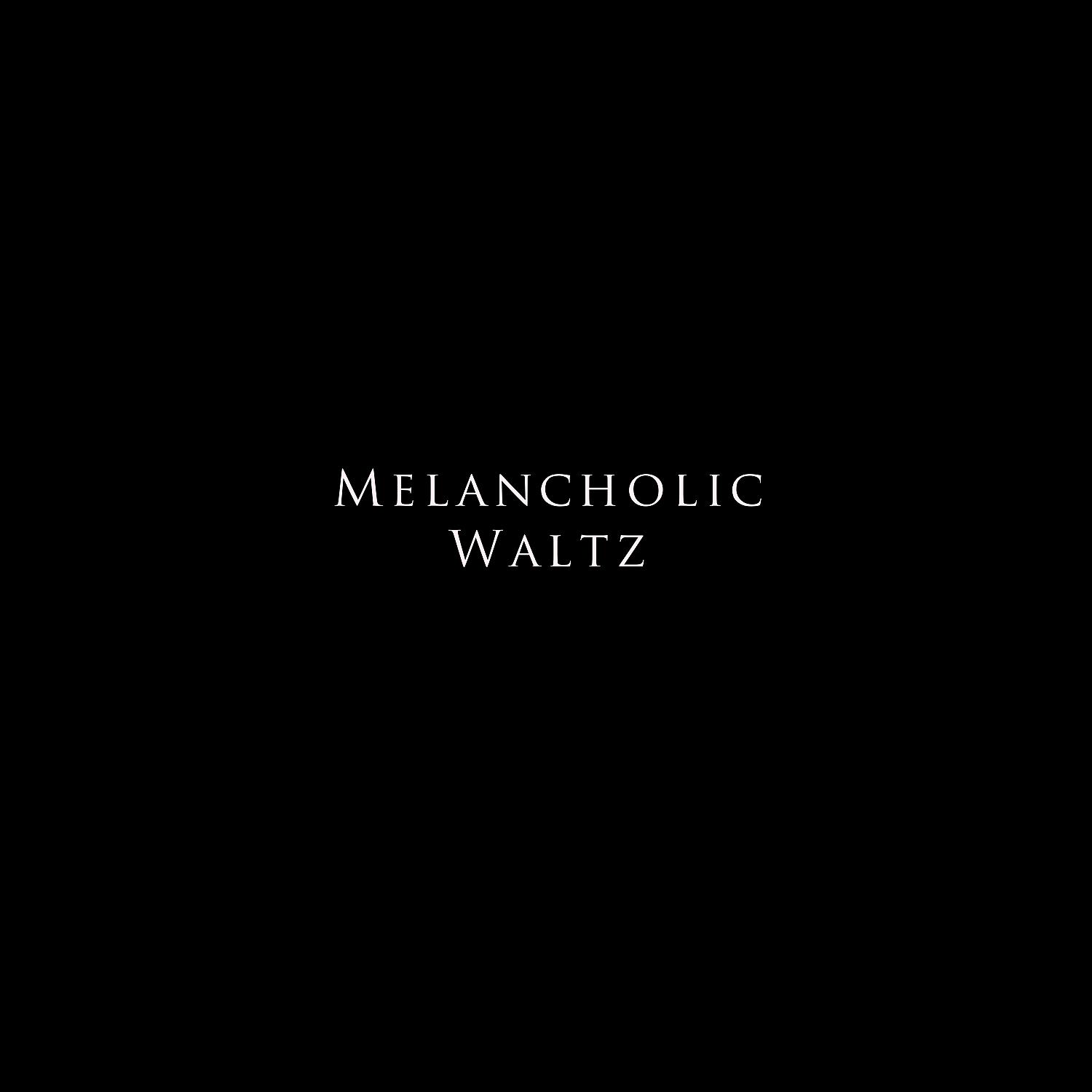 Постер альбома Melancholic Waltz