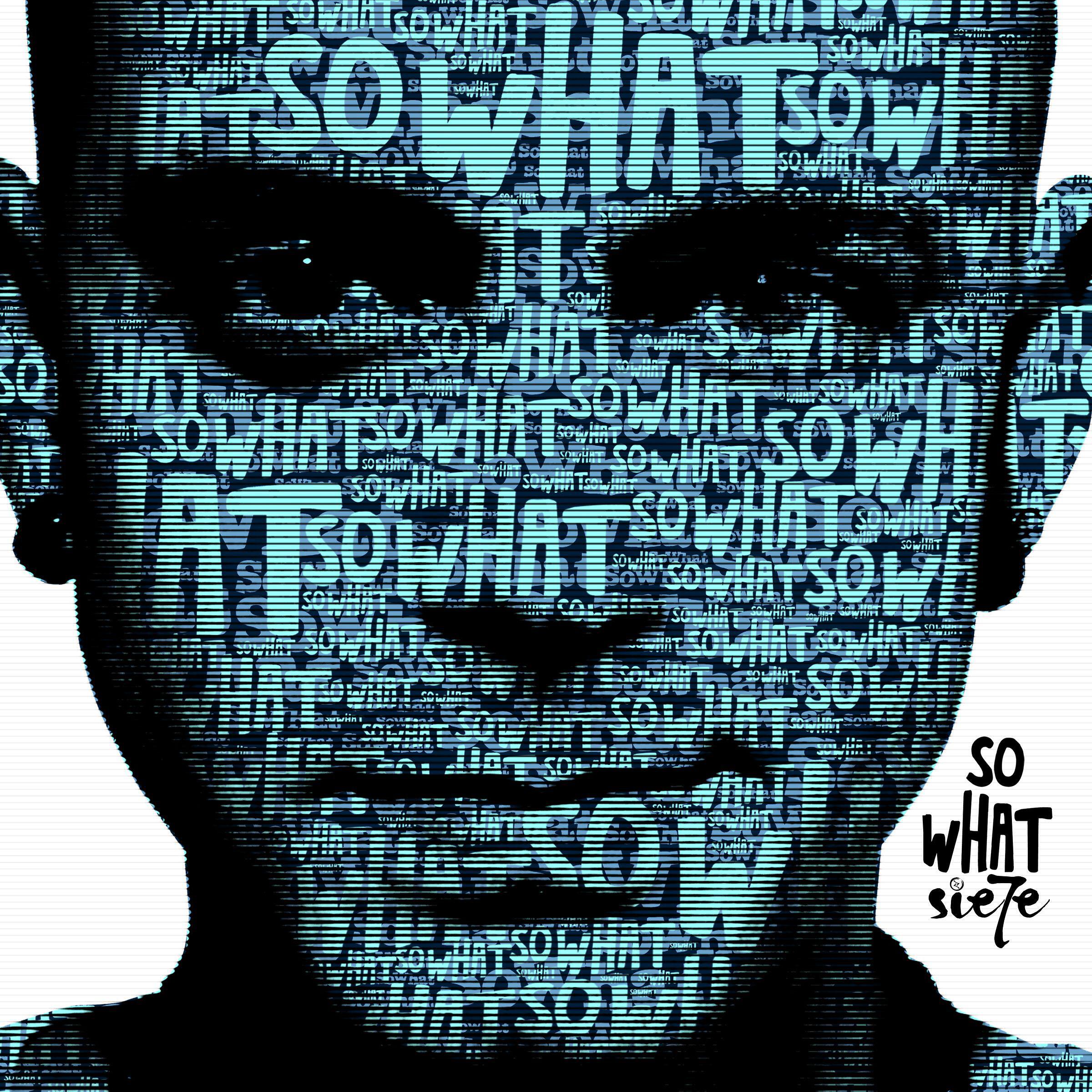 Sie7e - So What