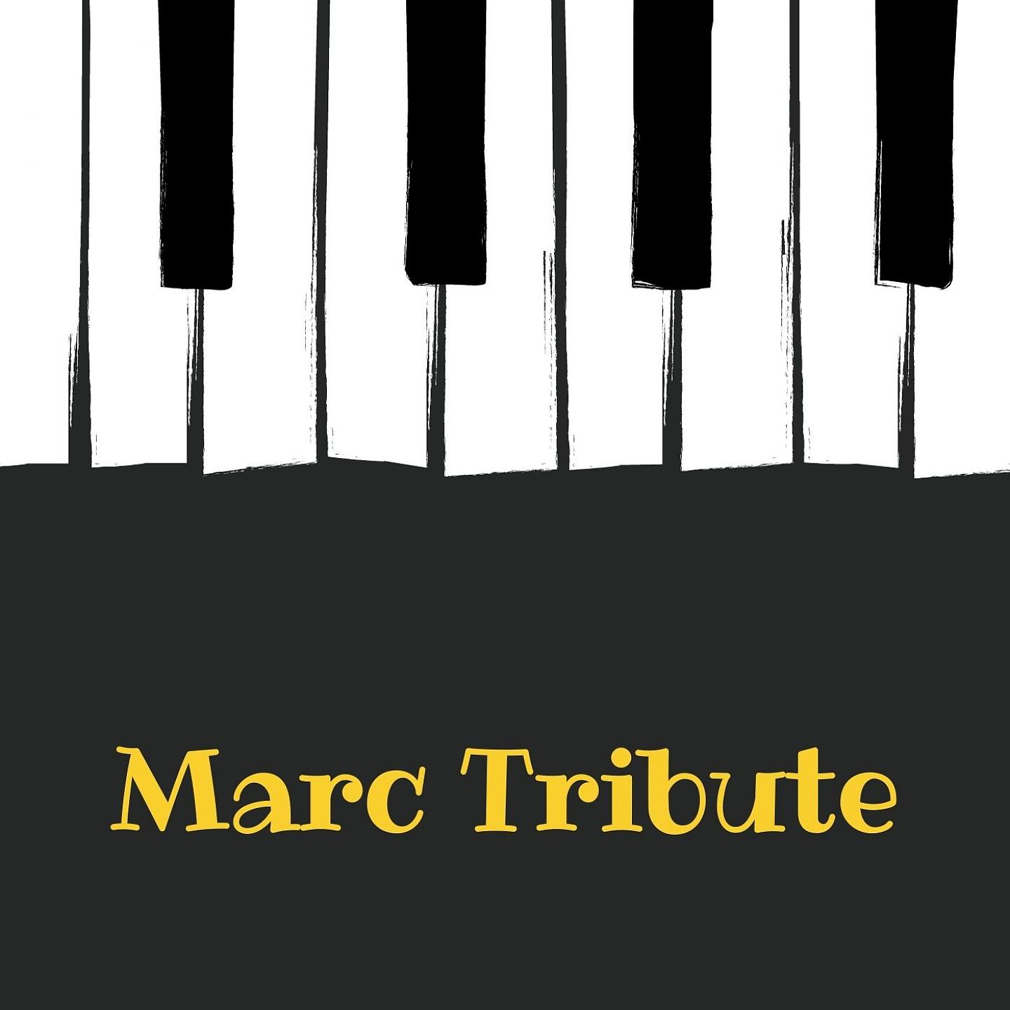 Постер альбома Marc Tribute