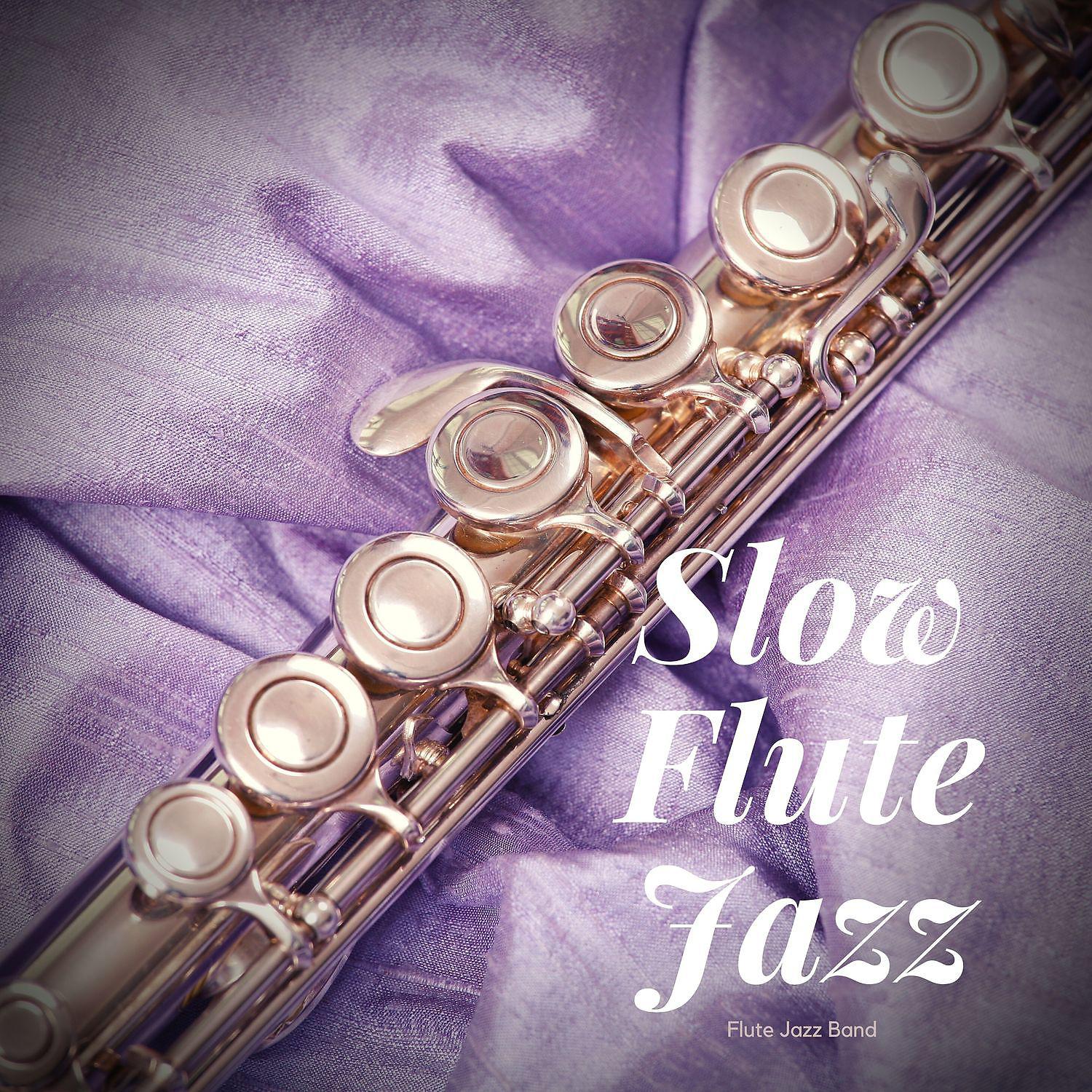 Постер альбома Slow Flute Jazz Background Music