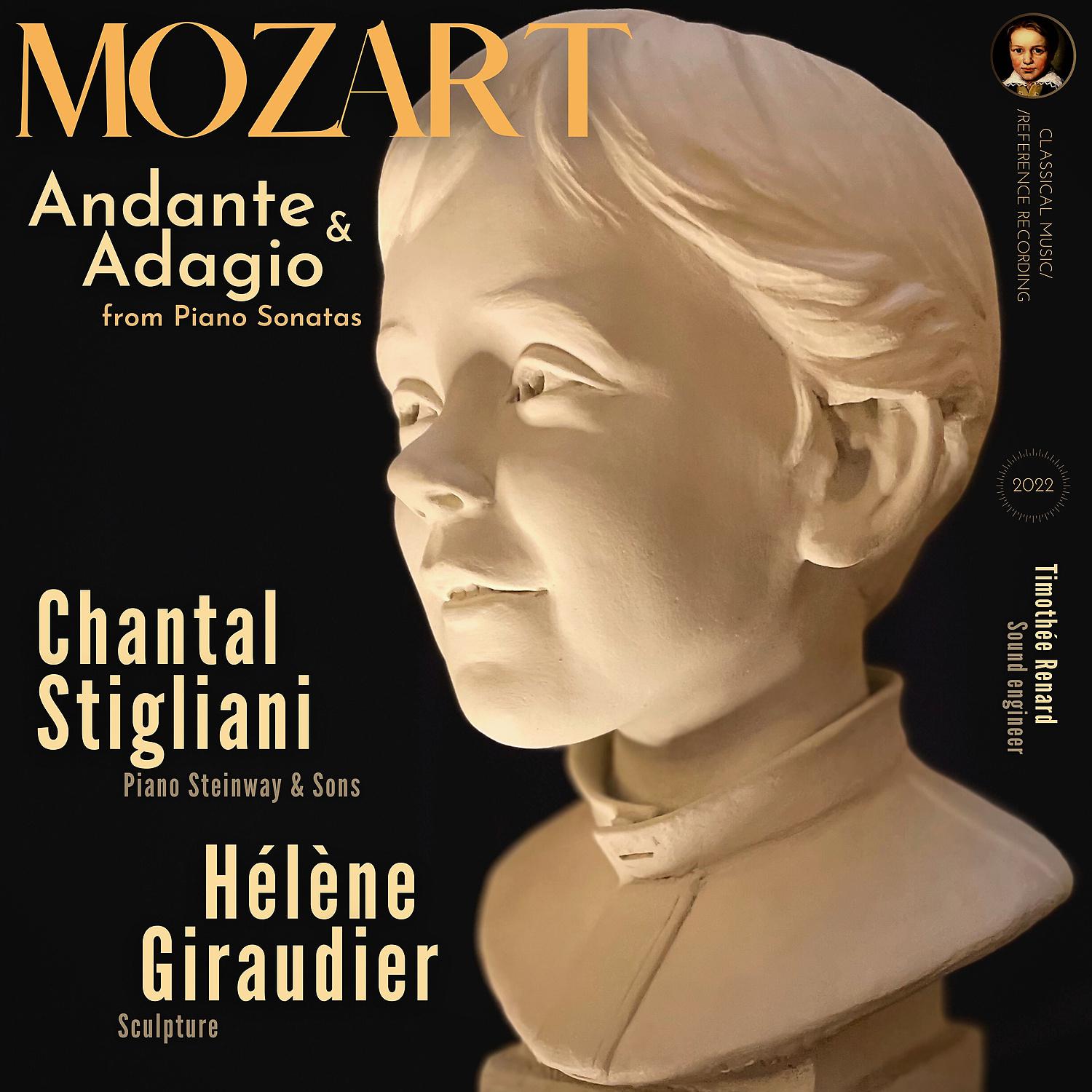 Постер альбома Mozart: Andante & Adagio from Piano Sonatas by Chantal Stigliani