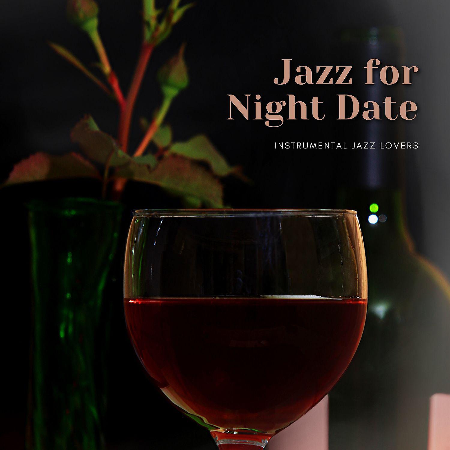 Постер альбома Instrumental Jazz for Night Date