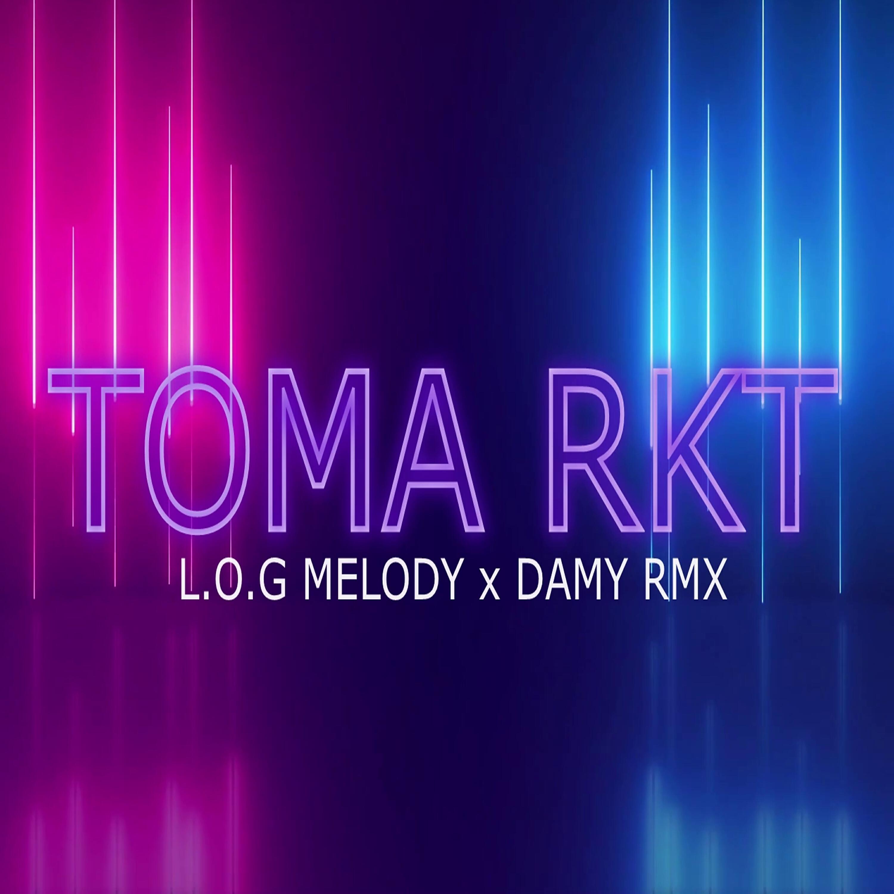 Damy Rmx - Toma Rkt (Remix)